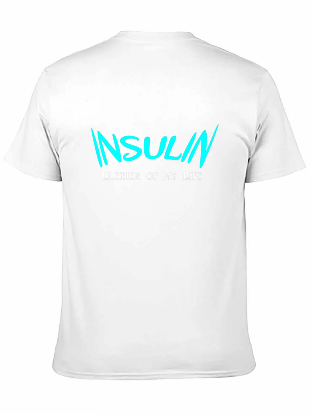 Insulin Elexier Of My Life Essential Cotton Tee For Daily Outfits – Unisex Style