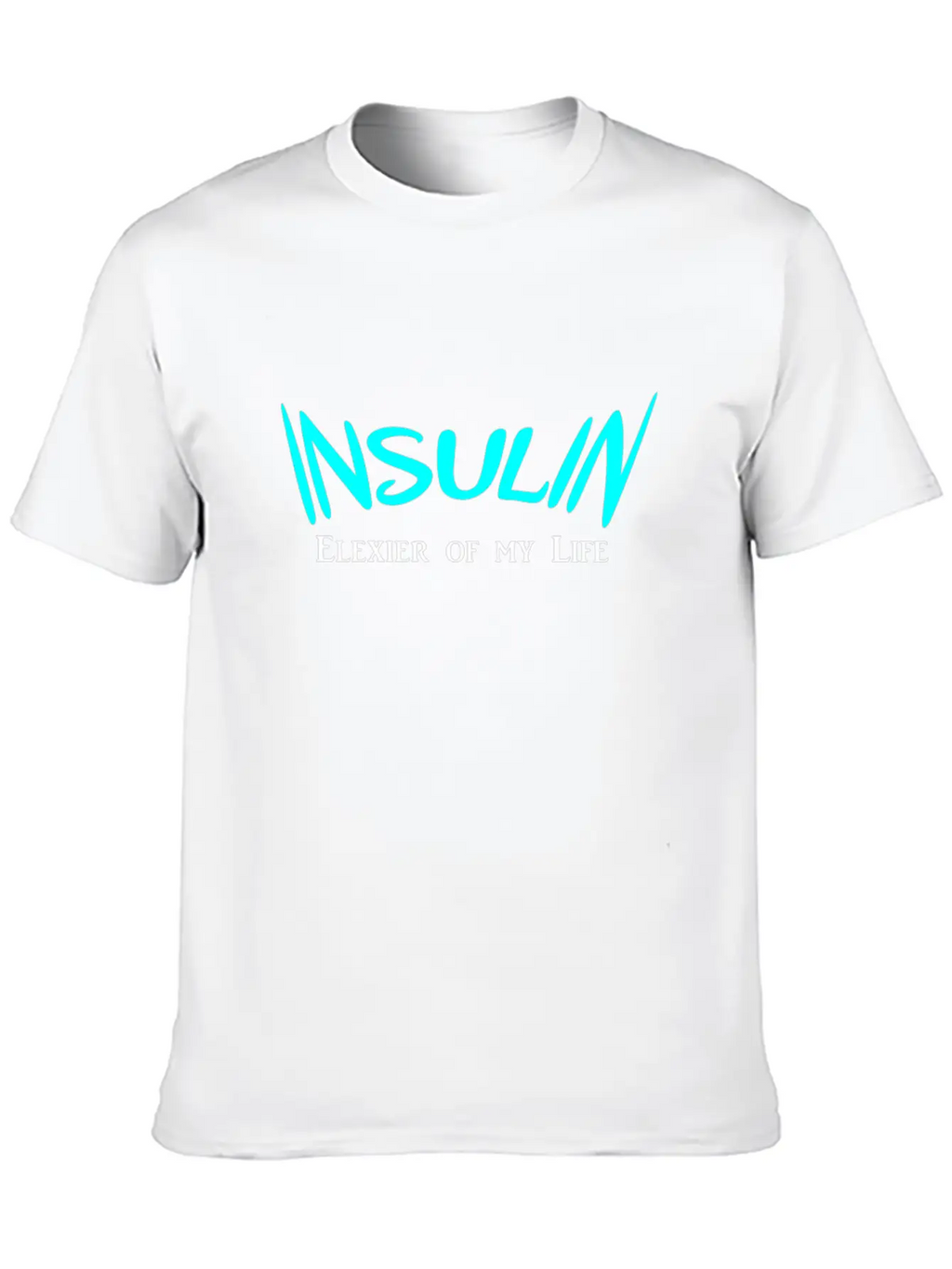 Insulin Elexier Of My Life Essential Cotton Tee For Daily Outfits – Unisex Style