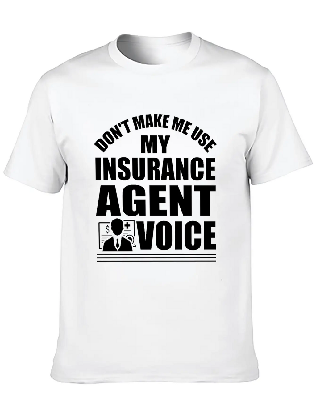 Insurance Agent Saying Classic Cotton Tee – Unisex Comfort For Any Season