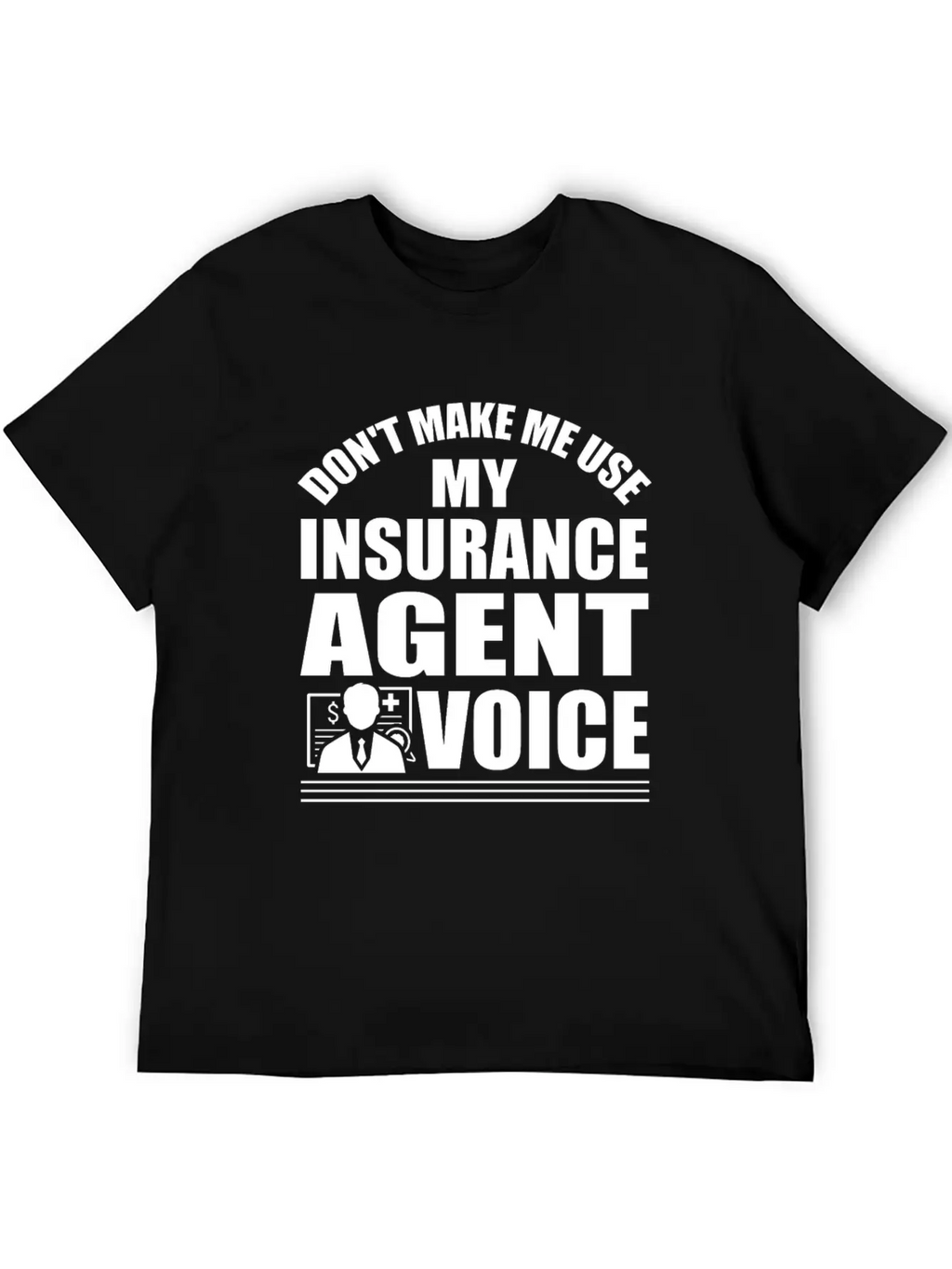 Insurance Agent Saying Classic Cotton Tee – Unisex Comfort For Any Season