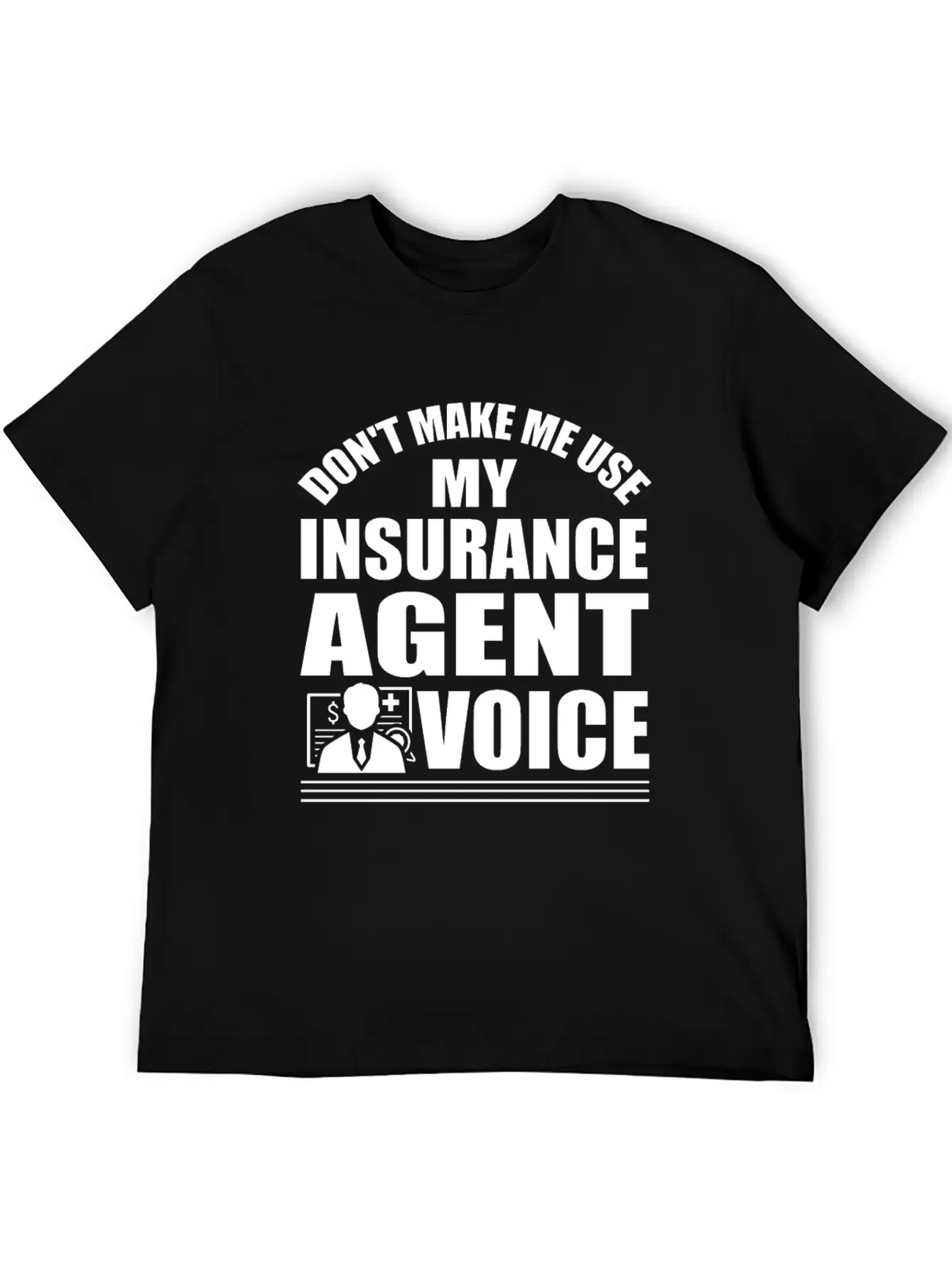 Insurance Agent Saying Classic Cotton Tee – Unisex Comfort For Any Season