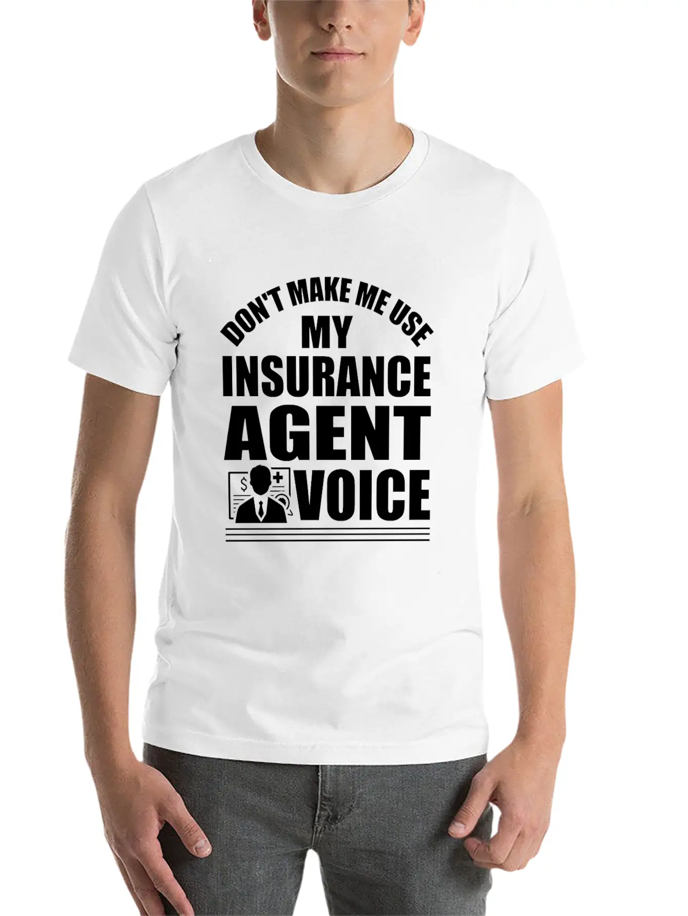 Insurance Agent Saying Classic Cotton Tee – Unisex Comfort For Any Season
