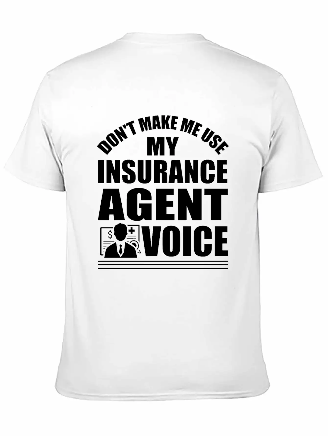 Insurance Agent Saying Classic Cotton Tee – Unisex Comfort For Any Season