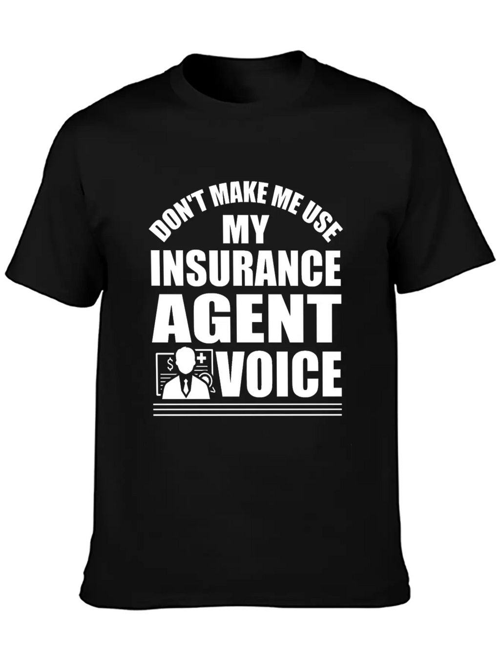 Insurance Agent Saying Classic Cotton Tee – Unisex Comfort For Any Season