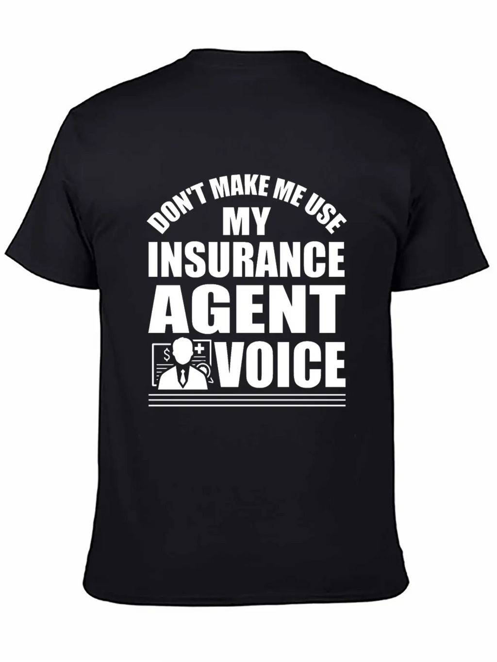 Insurance Agent Saying Classic Cotton Tee – Unisex Comfort For Any Season