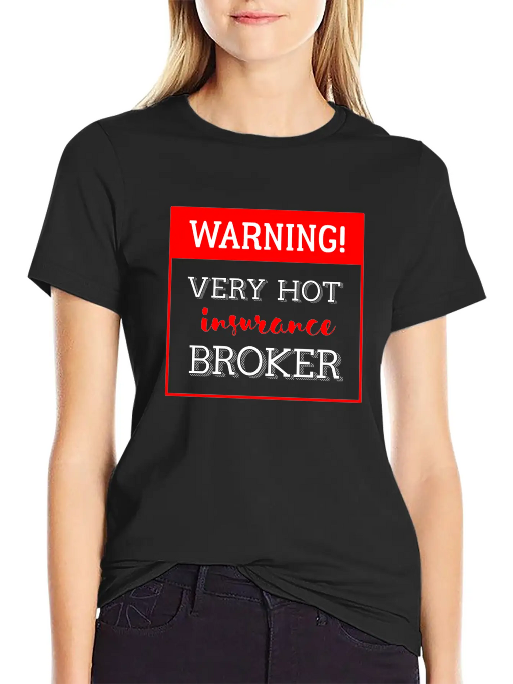 Insurance Broker - Warning! Very Hot Insurance Bro Classic Cotton Tee – Unisex Comfort For Any Season