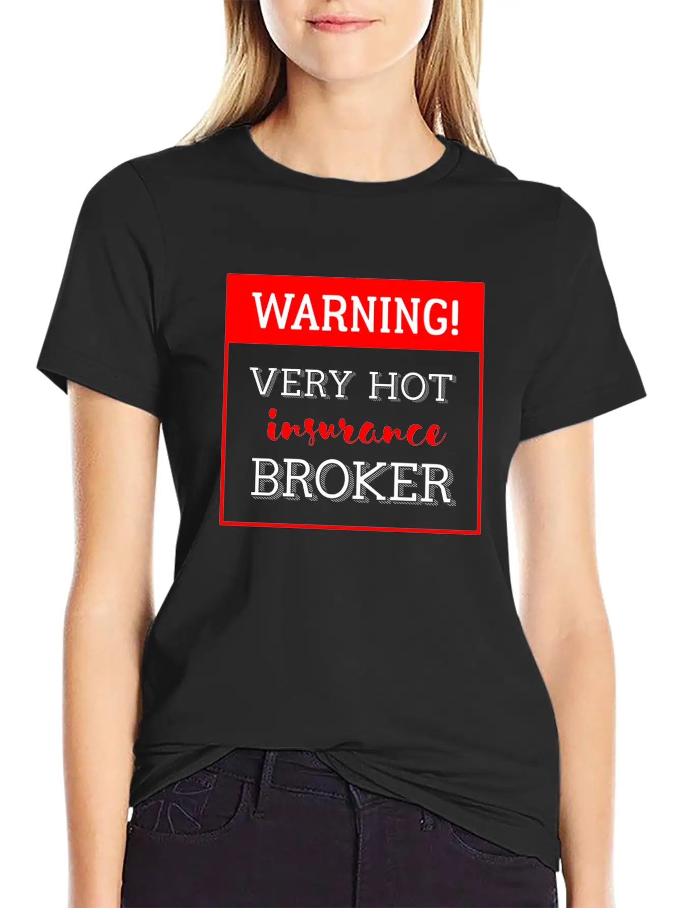 Insurance Broker - Warning! Very Hot Insurance Bro Classic Cotton Tee – Unisex Comfort For Any Season