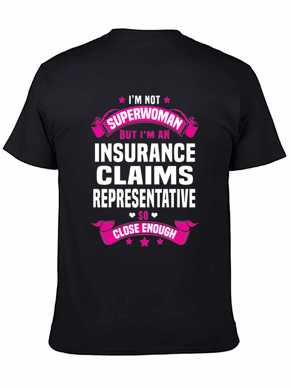 Insurance Claims Representative Stylish Everyday T-Shirt – Unisex Basic Cotton Tee