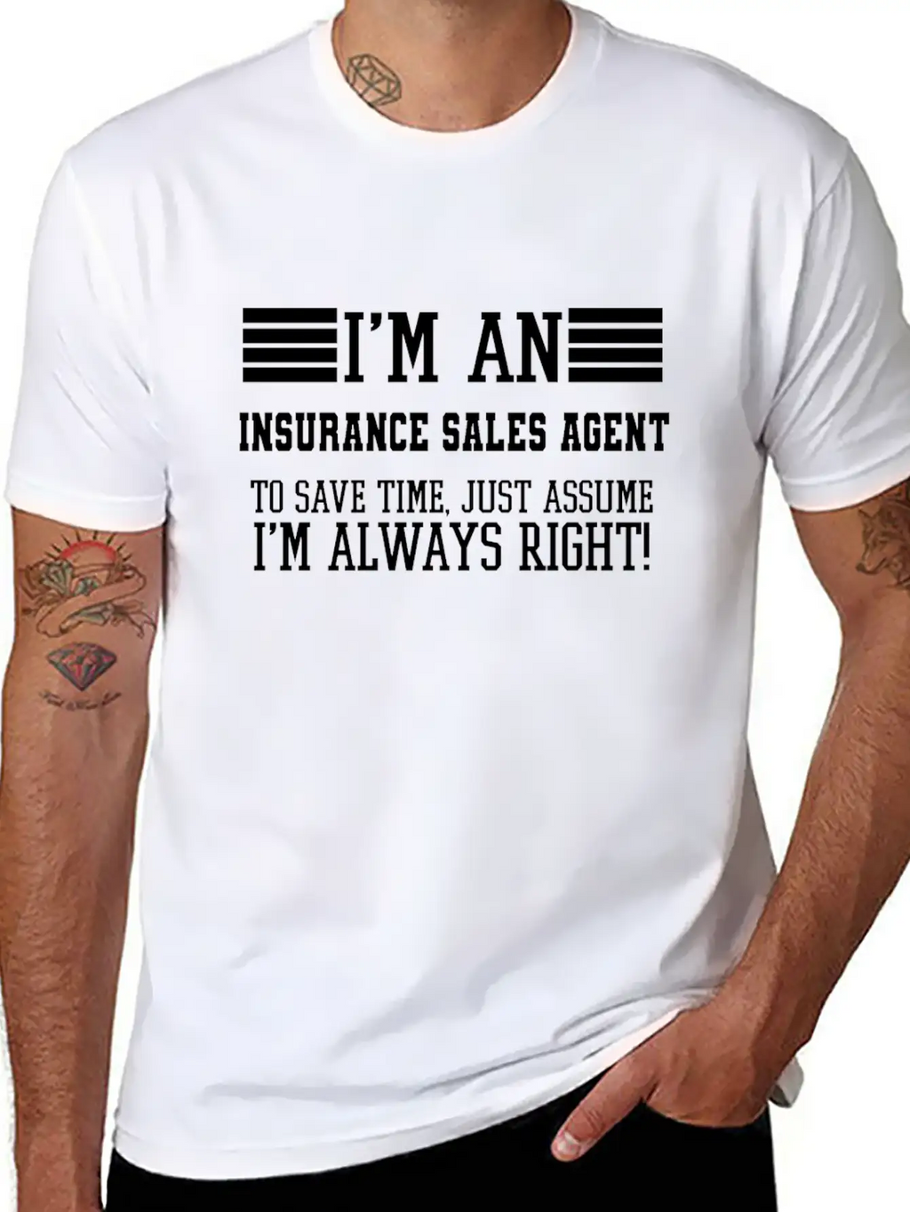 Insurance Sales Agent Gift, I'm An Insurance Unisex Casual T-Shirt – Clean Design For Daily Comfort