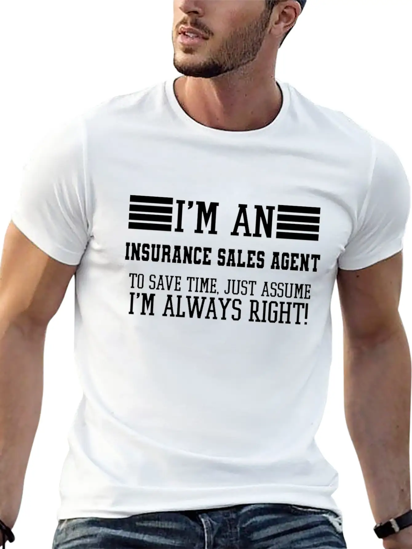 Insurance Sales Agent Gift, I'm An Insurance Unisex Casual T-Shirt – Clean Design For Daily Comfort