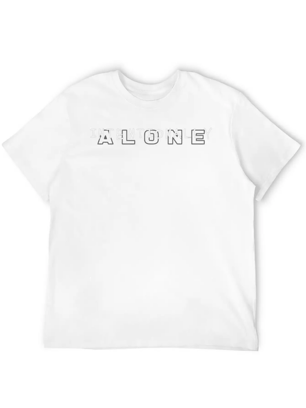 Intentionally Alone Classic Stylish Everyday T-Shirt – Unisex Basic Cotton Tee