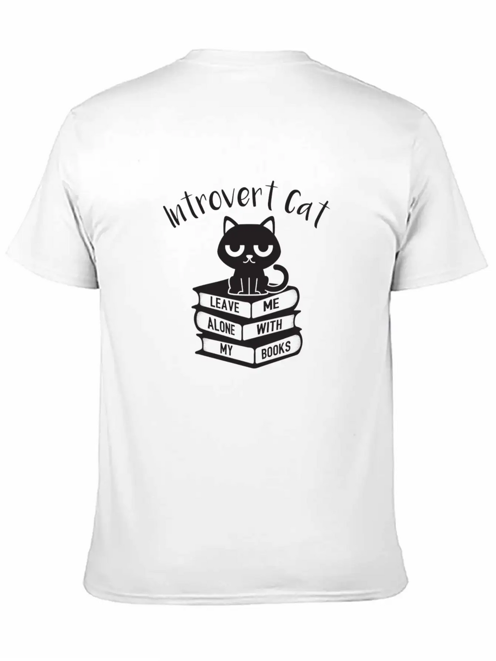 Introvert Cat Leave Me Alone Gift Classic Cotton Tee – Unisex Comfort For Any Season