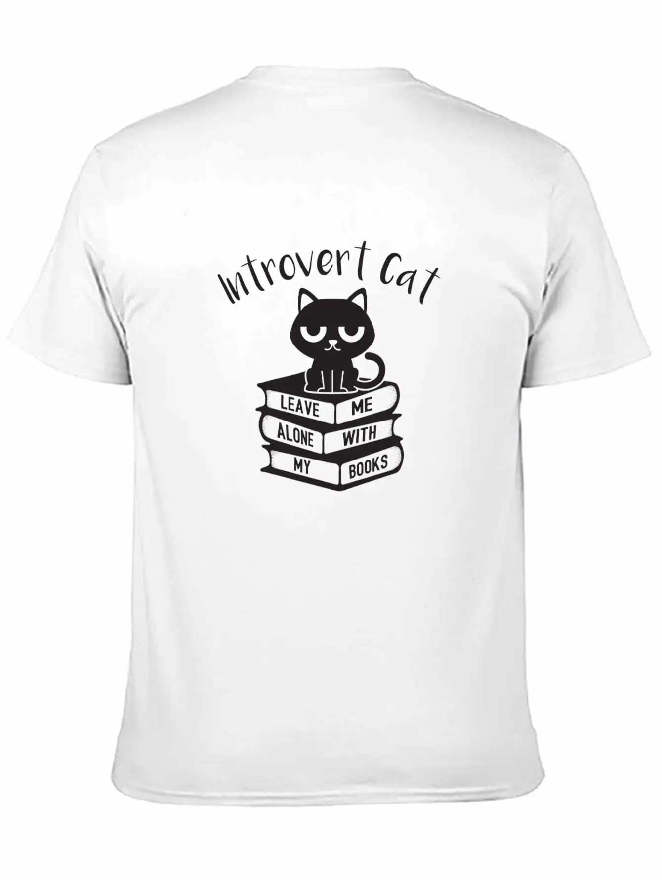 Introvert Cat Leave Me Alone Gift Classic Cotton Tee – Unisex Comfort For Any Season