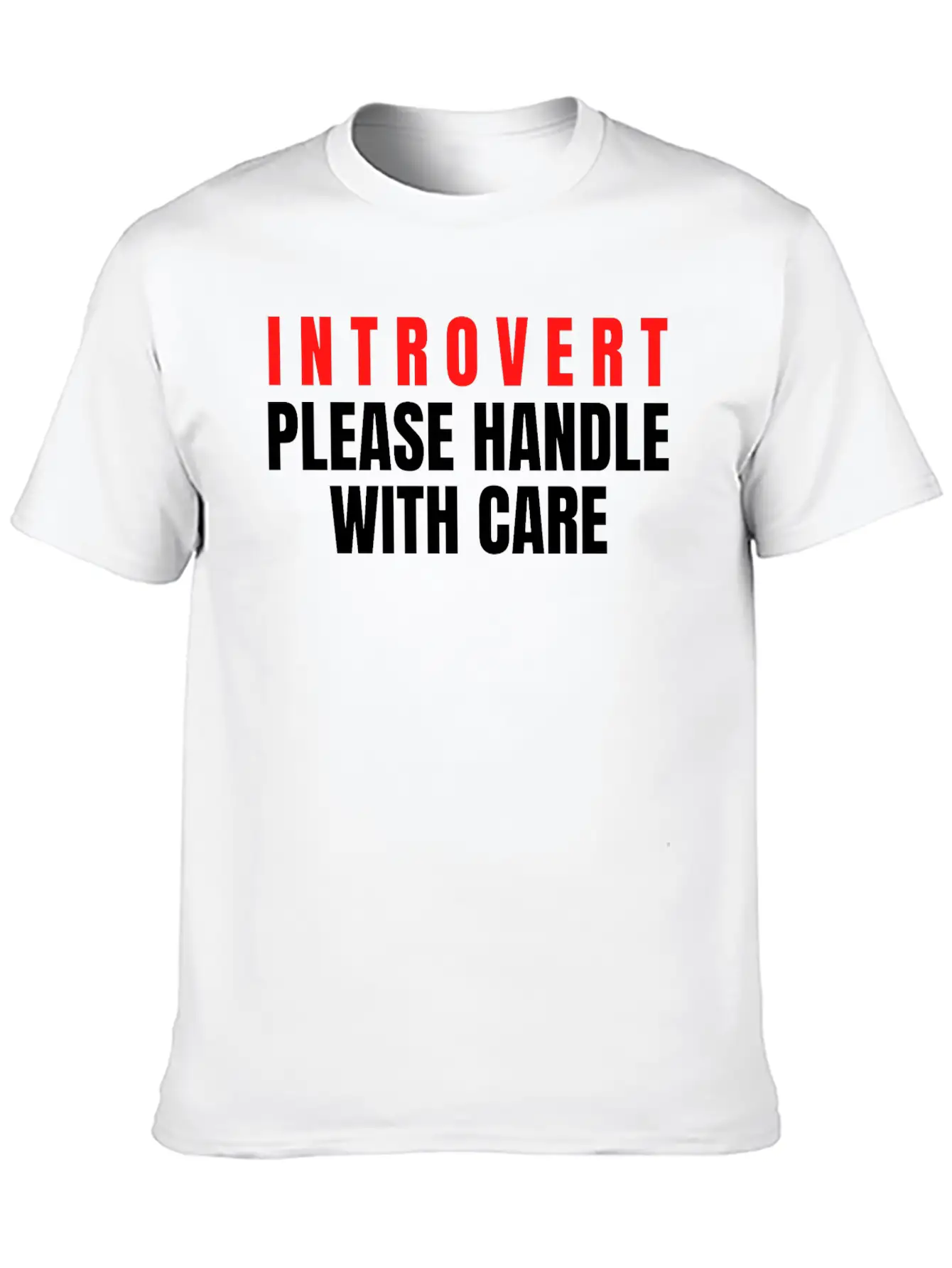 Introvert Please Handle With Care Essential Cotton Tee For Daily Outfits – Unisex Style
