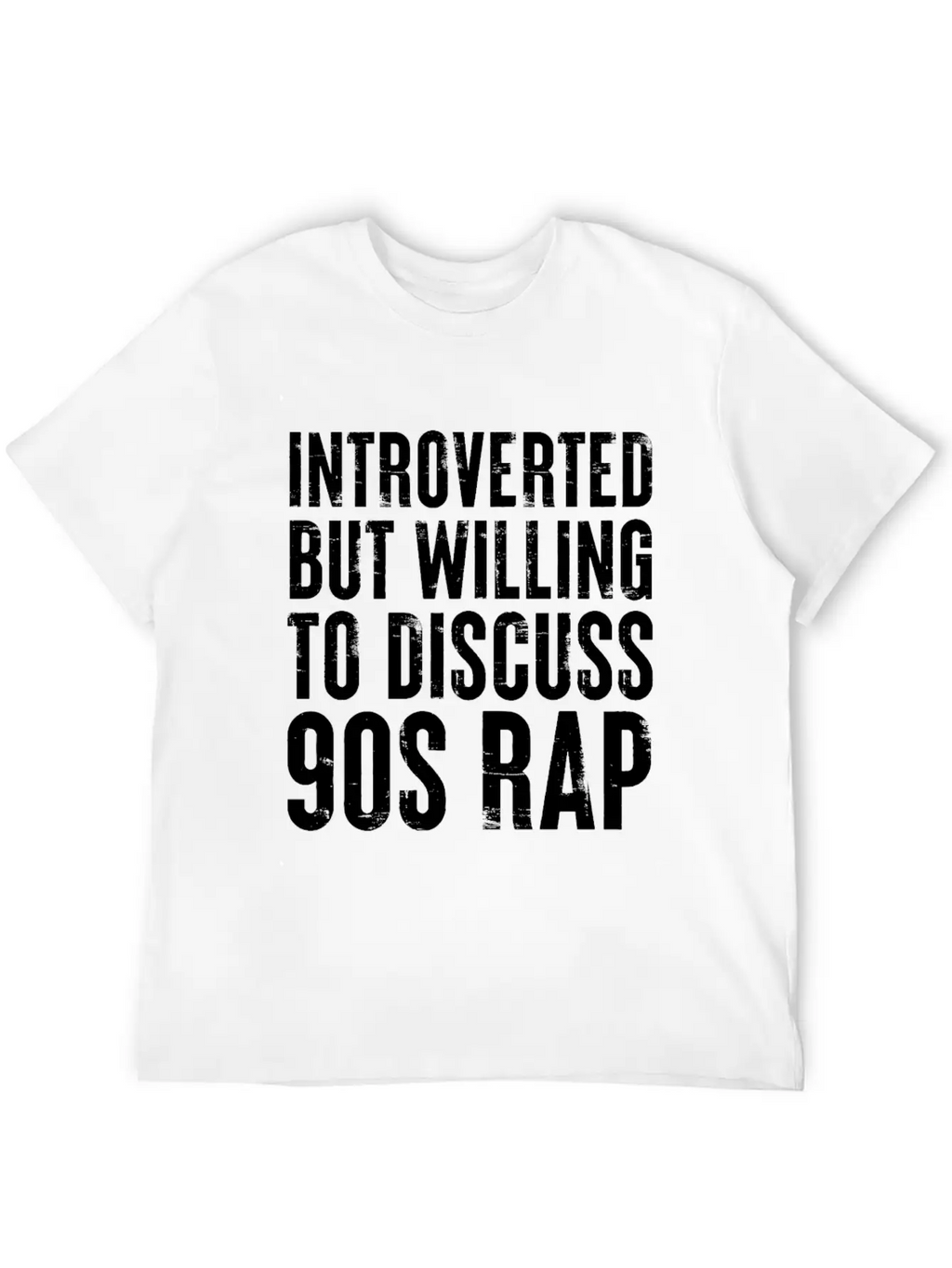 Introverted But Willing To Discuss 90s Rap Retro Basic Graphic T-Shirt – Daily Comfort In Soft Cotton