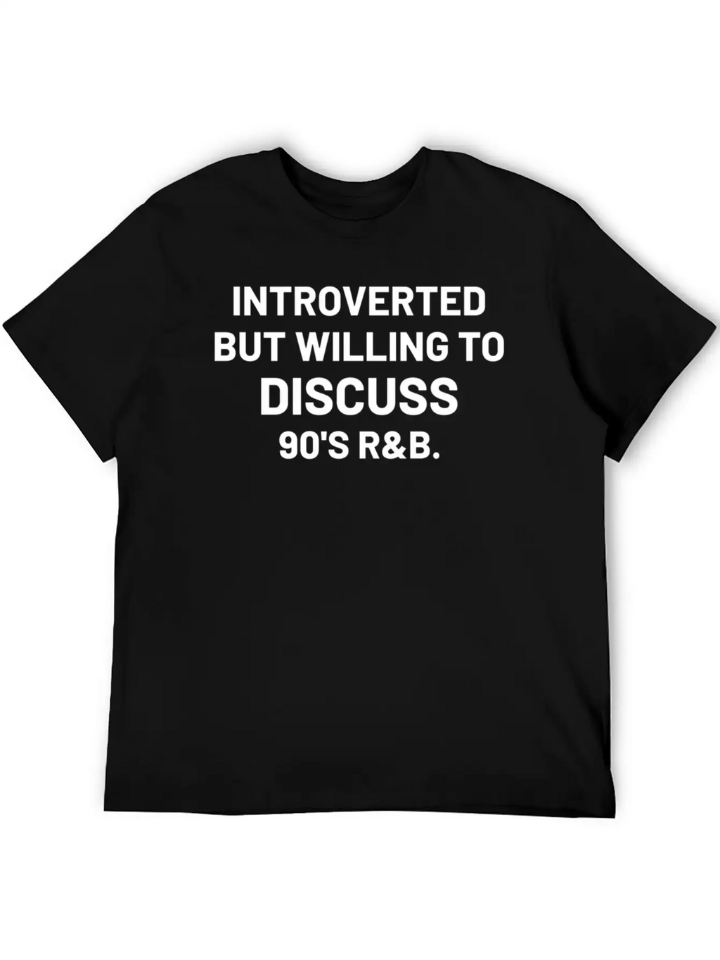 Introverted But Willing To Discuss 90S Rb Rnb Timeless Short Sleeve Tee – Comfy And Minimalist Design