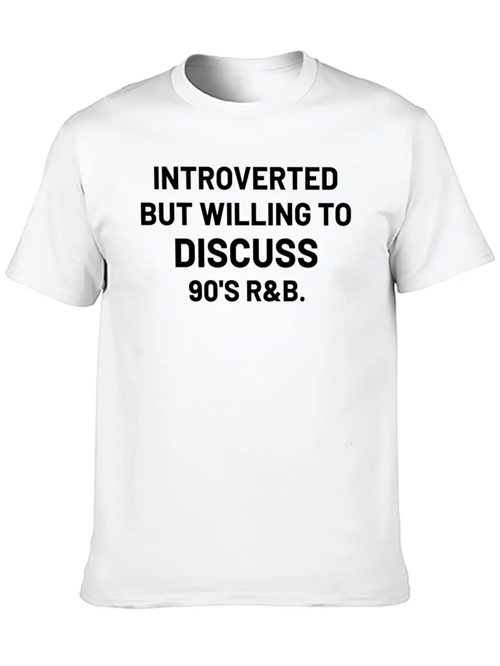 Introverted But Willing To Discuss 90S Rb Rnb Timeless Short Sleeve Tee – Comfy And Minimalist Design