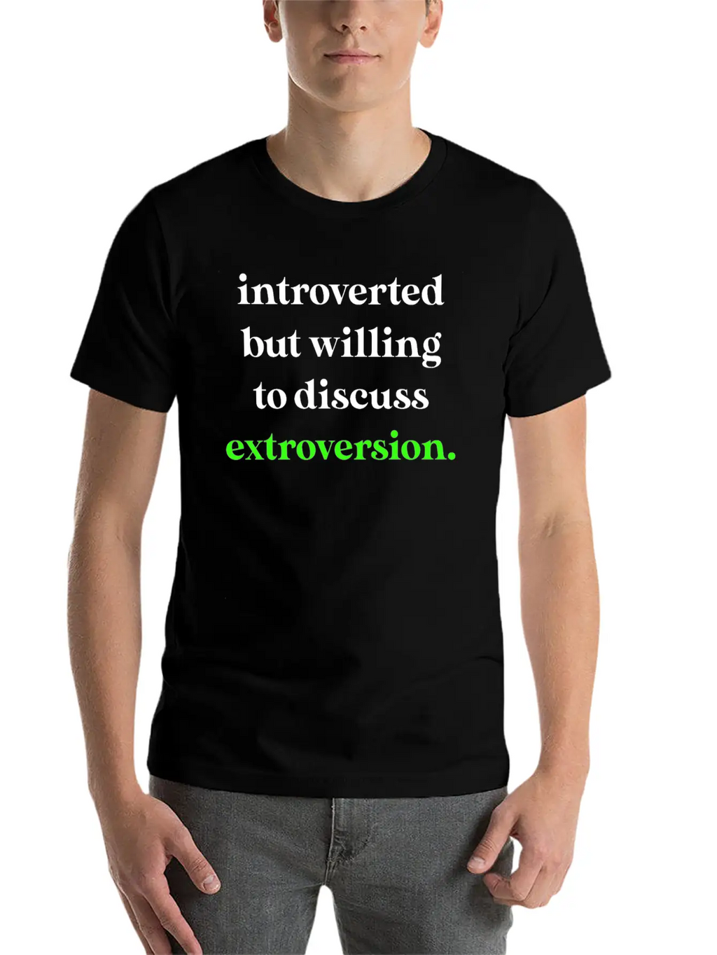 Introverted But Willing To Discuss Extroversion Breathable Graphic T-Shirt – Perfect For Casual Days