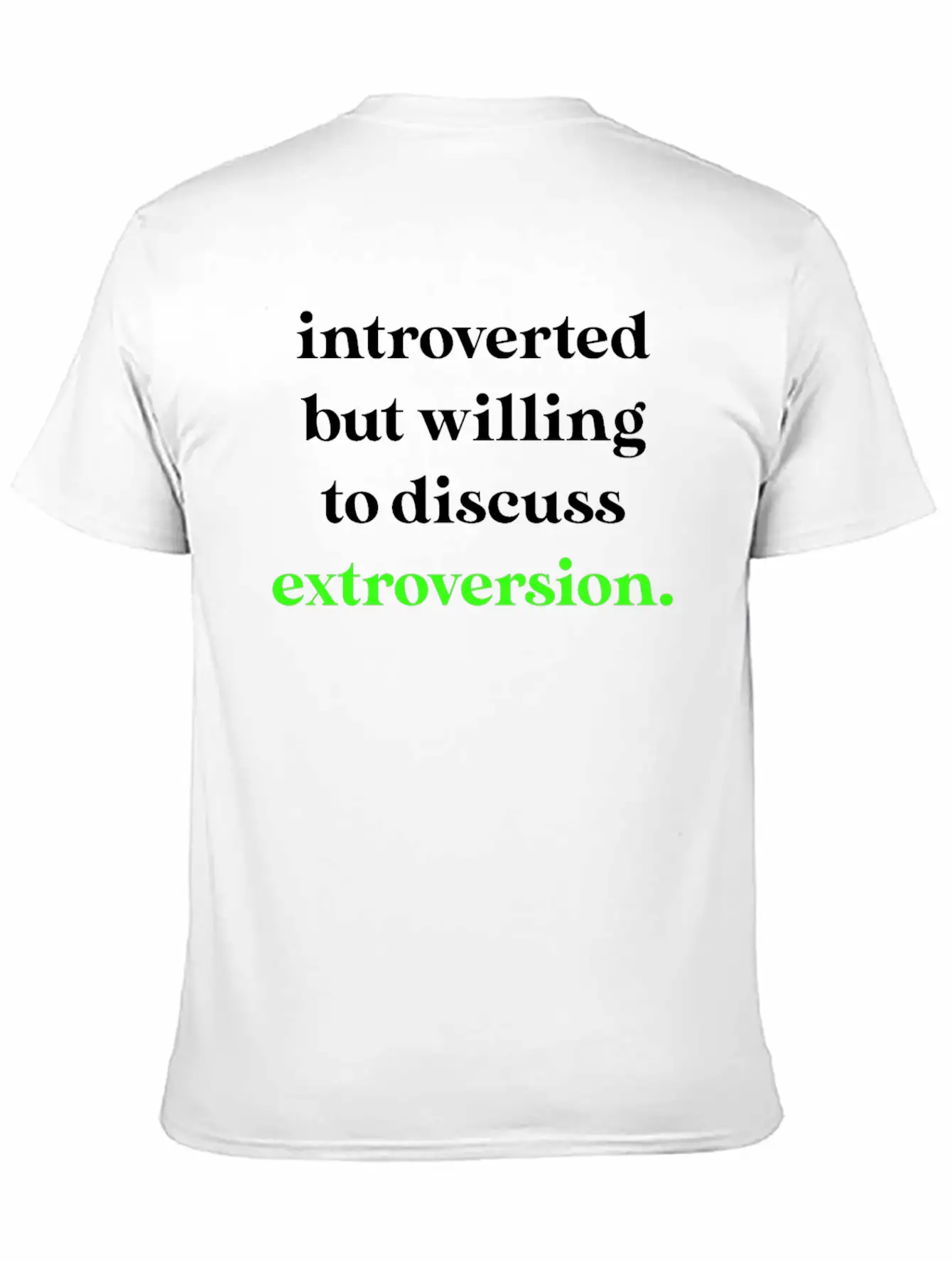 Introverted But Willing To Discuss Extroversion Breathable Graphic T-Shirt – Perfect For Casual Days