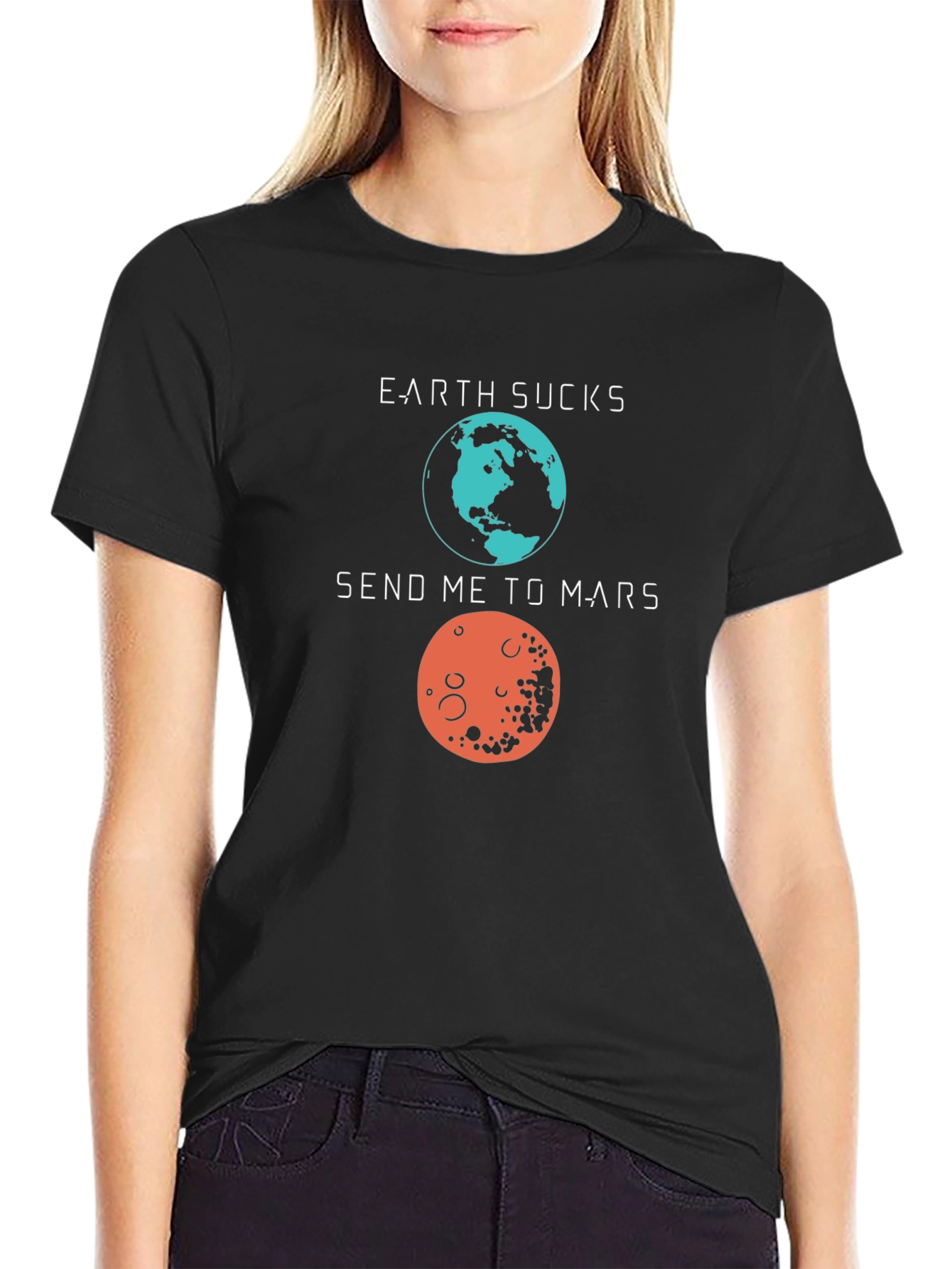 Earth Sucks Send Me to Mars Graphic T-Shirt
