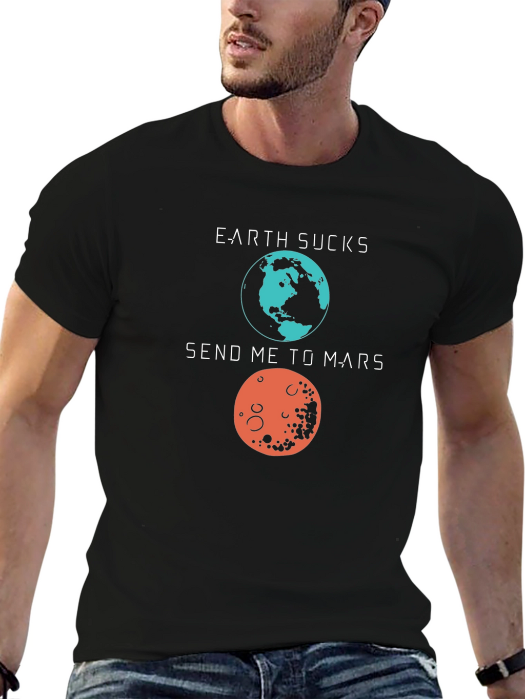 Earth Sucks Send Me to Mars Graphic T-Shirt
