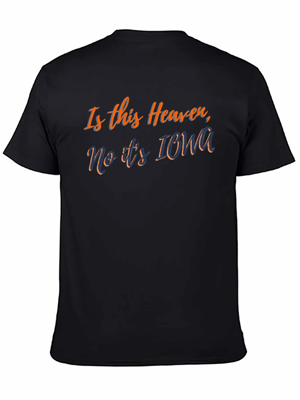 Is This Heaven No It's Iowa Breathable Graphic T-Shirt – Perfect For Casual Days