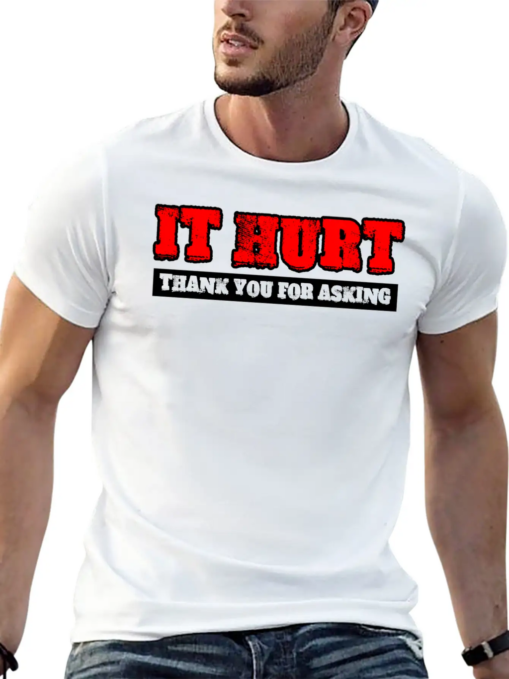 It Hurt, Thank You For Asking 3 Unisex Casual T-Shirt – Clean Design For Daily Comfort