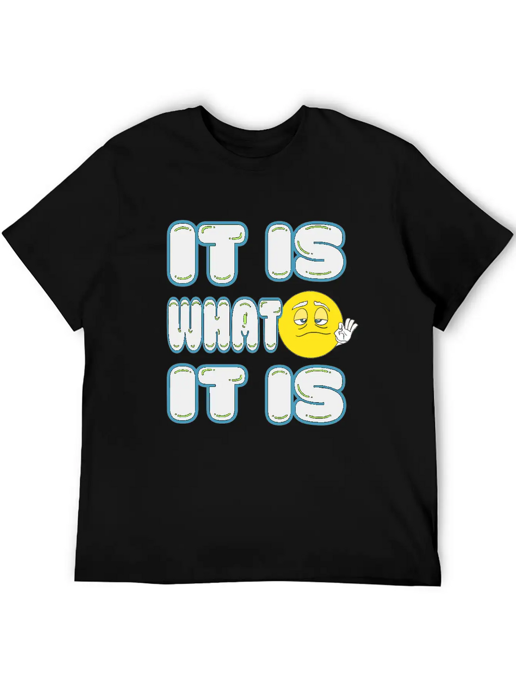 It Is What It Is Timeless Short Sleeve Tee – Comfy And Minimalist Design