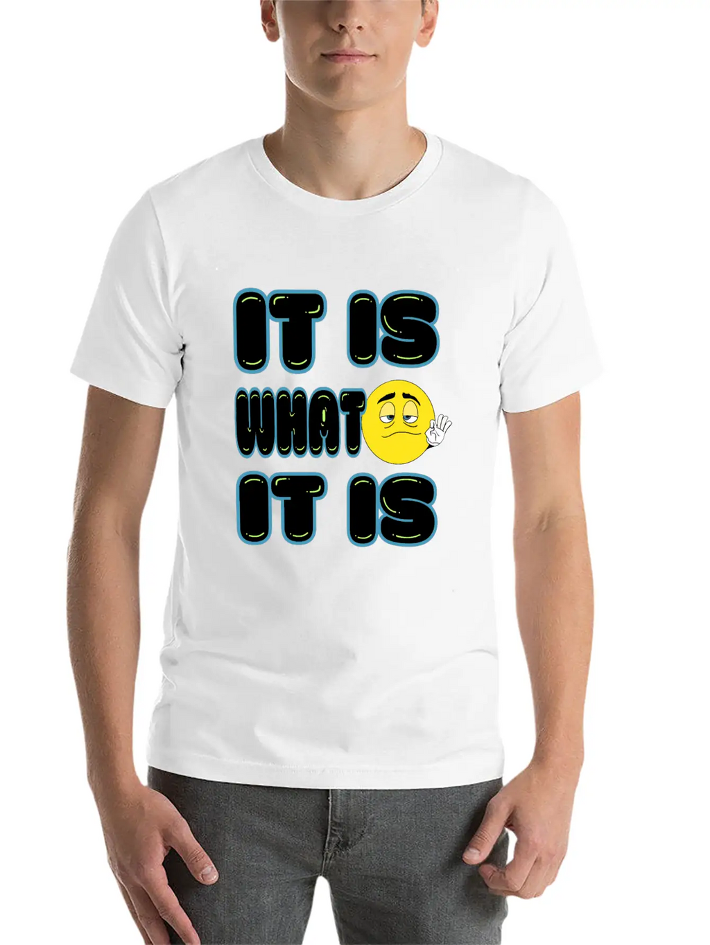 It Is What It Is Timeless Short Sleeve Tee – Comfy And Minimalist Design