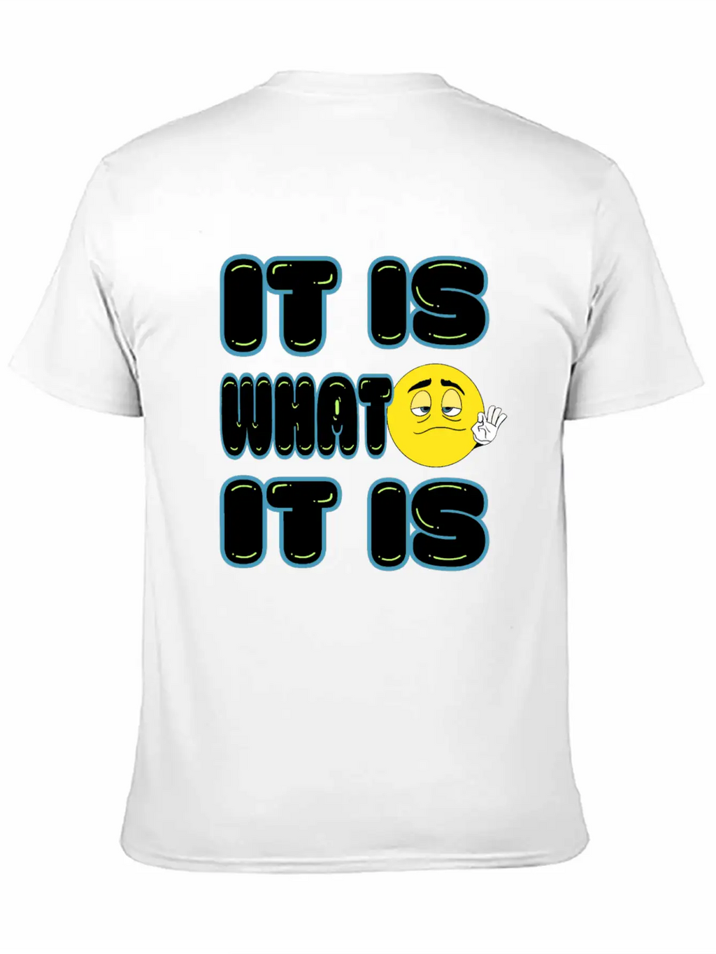 It Is What It Is Timeless Short Sleeve Tee – Comfy And Minimalist Design