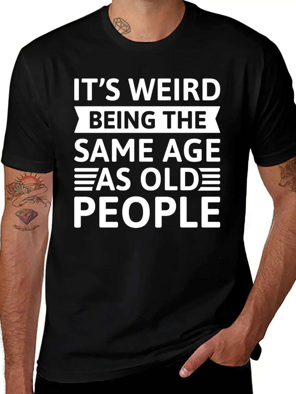 It’s Weird Being The Same Age As Old People Breathable Soft Cotton T-Shirt – Timeless Casual Look