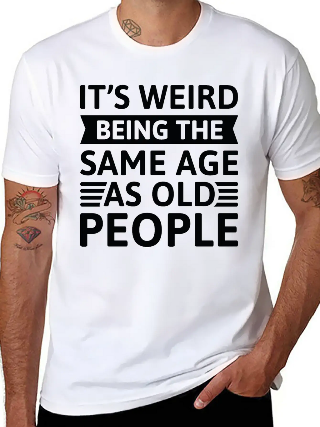 It’s Weird Being The Same Age As Old People Relaxed Everyday Tee – Lightweight And Durable Cotton