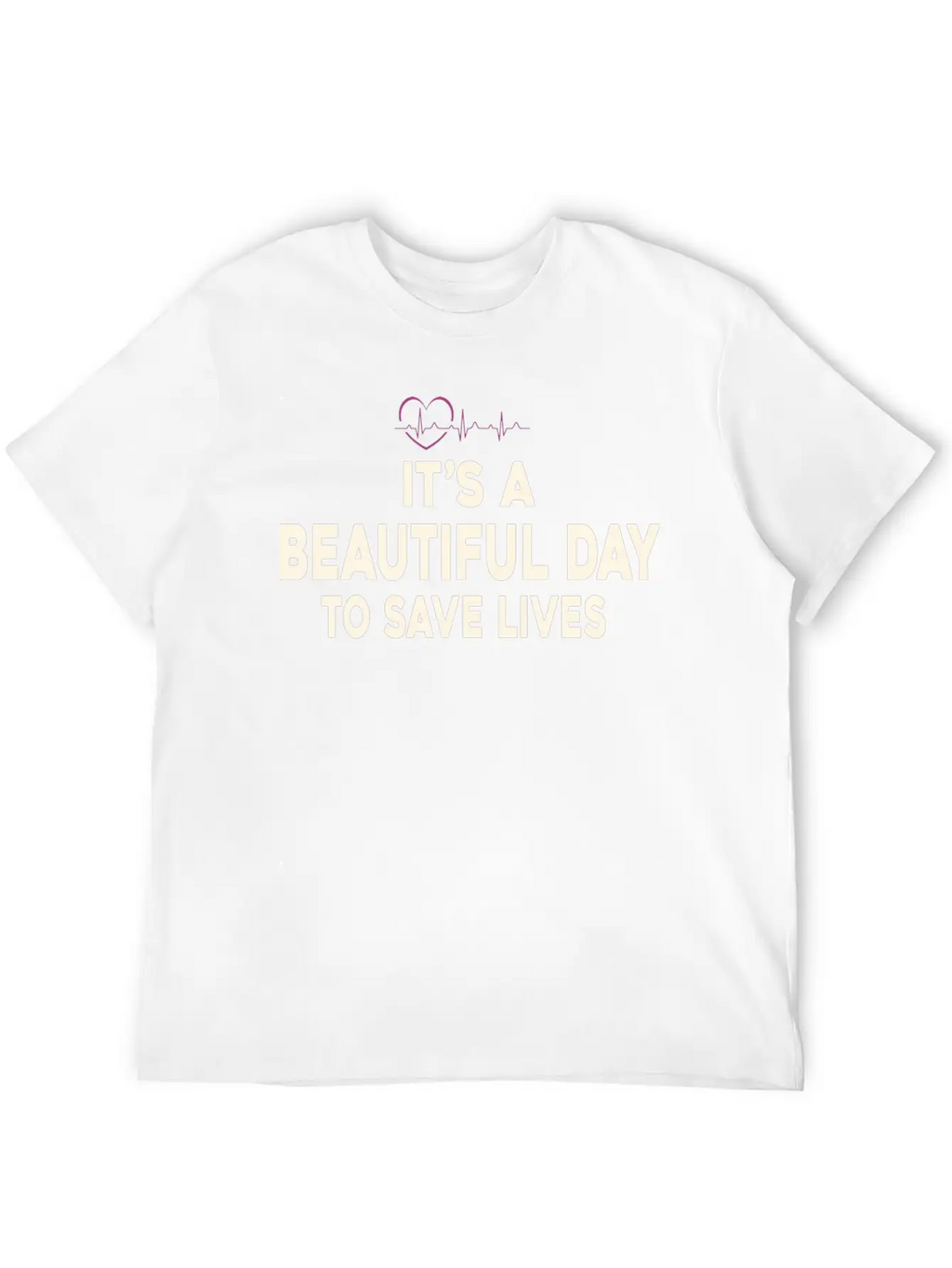 Its A Beautiful Day To Save Lives Essential Cotton Tee For Daily Outfits – Unisex Style