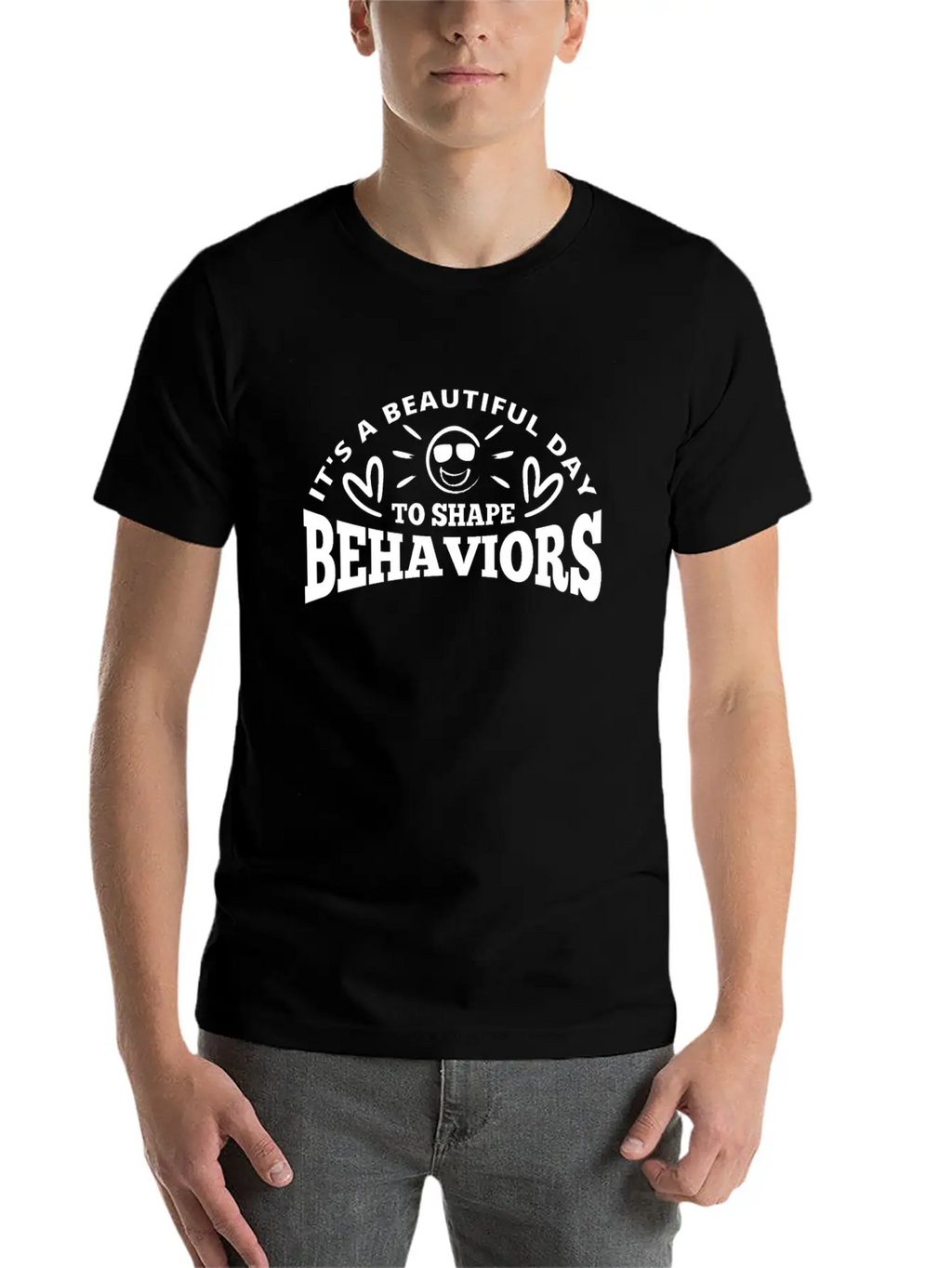 It's A Beautiful Day To Shape Behaviors Basic Graphic T-Shirt – Daily Comfort In Soft Cotton