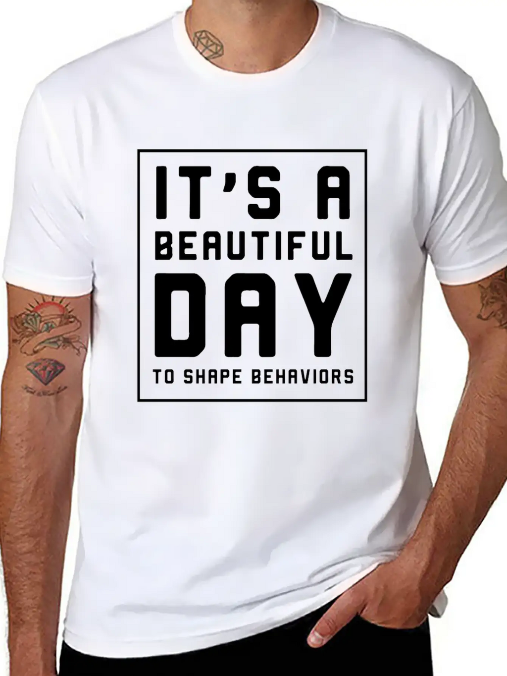 It's A Beautiful Day To Shape Behaviors Timeless Short Sleeve Tee – Comfy And Minimalist Design