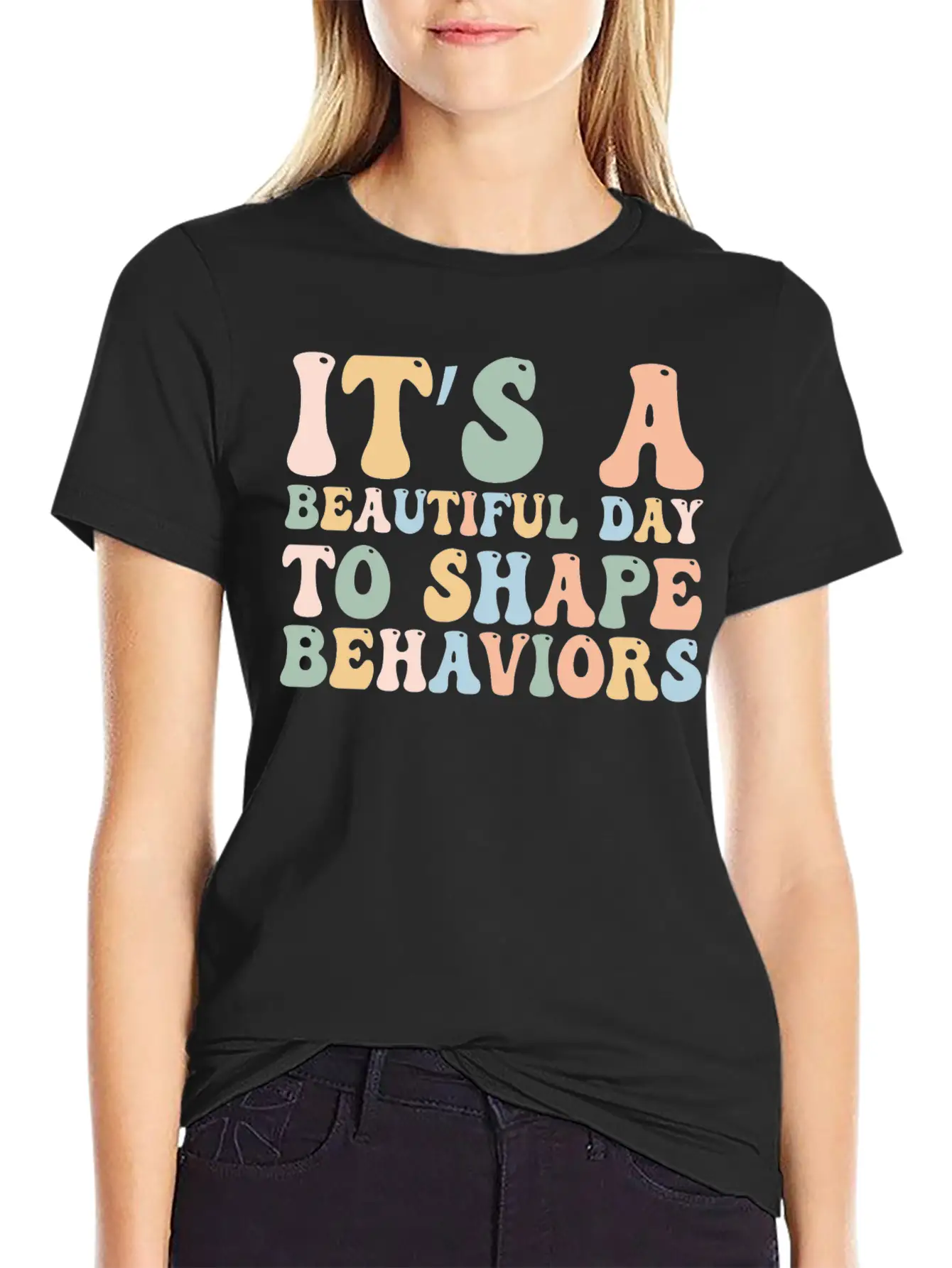 It's A Beautiful Day To Shape Behaviors,Fun Tee Essential Cotton Tee For Daily Outfits – Unisex Style