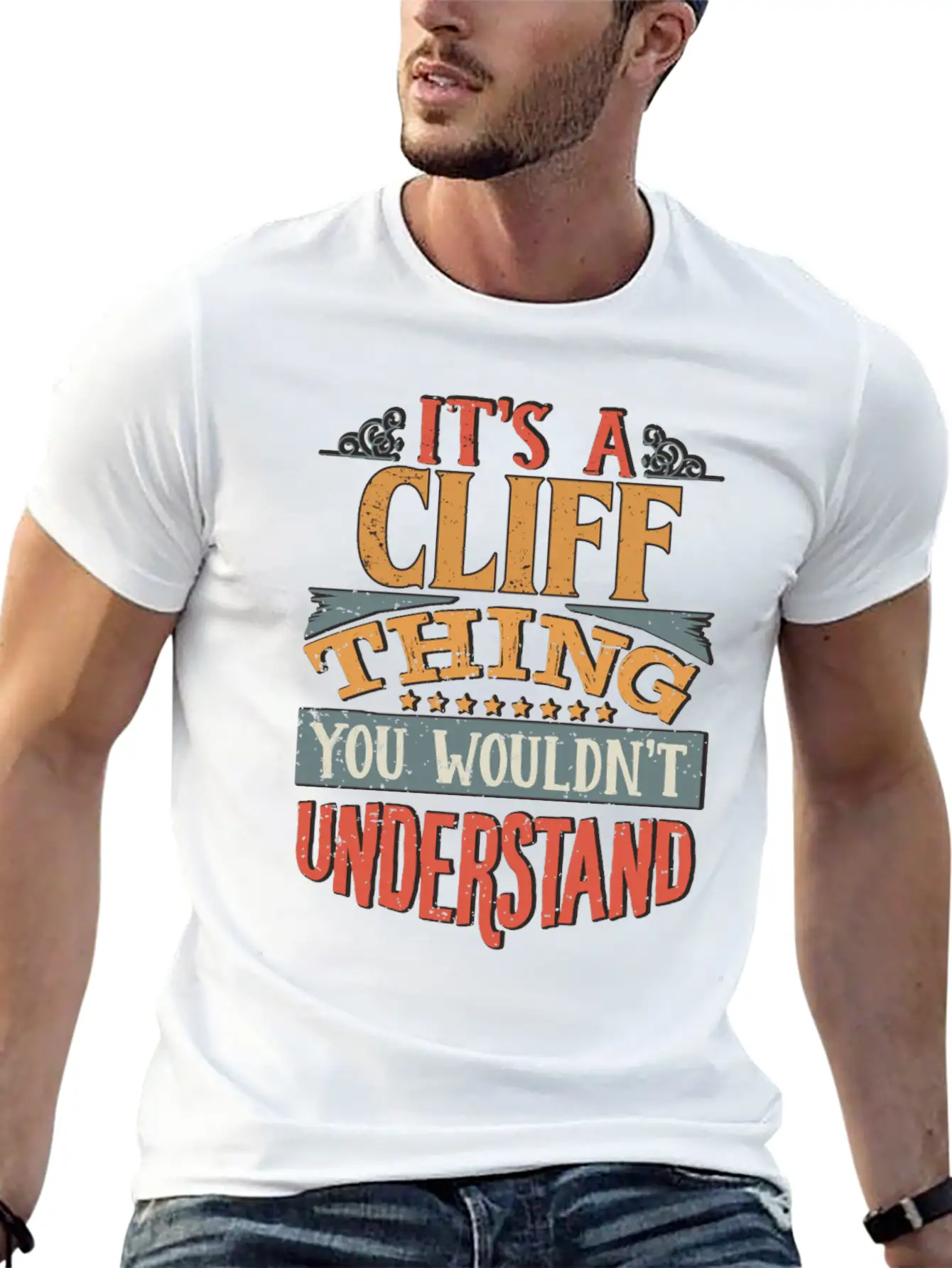 It's A Cliff Thing You Wouldnt Understand - Cliff Breathable Soft Cotton T-Shirt – Timeless Casual Look