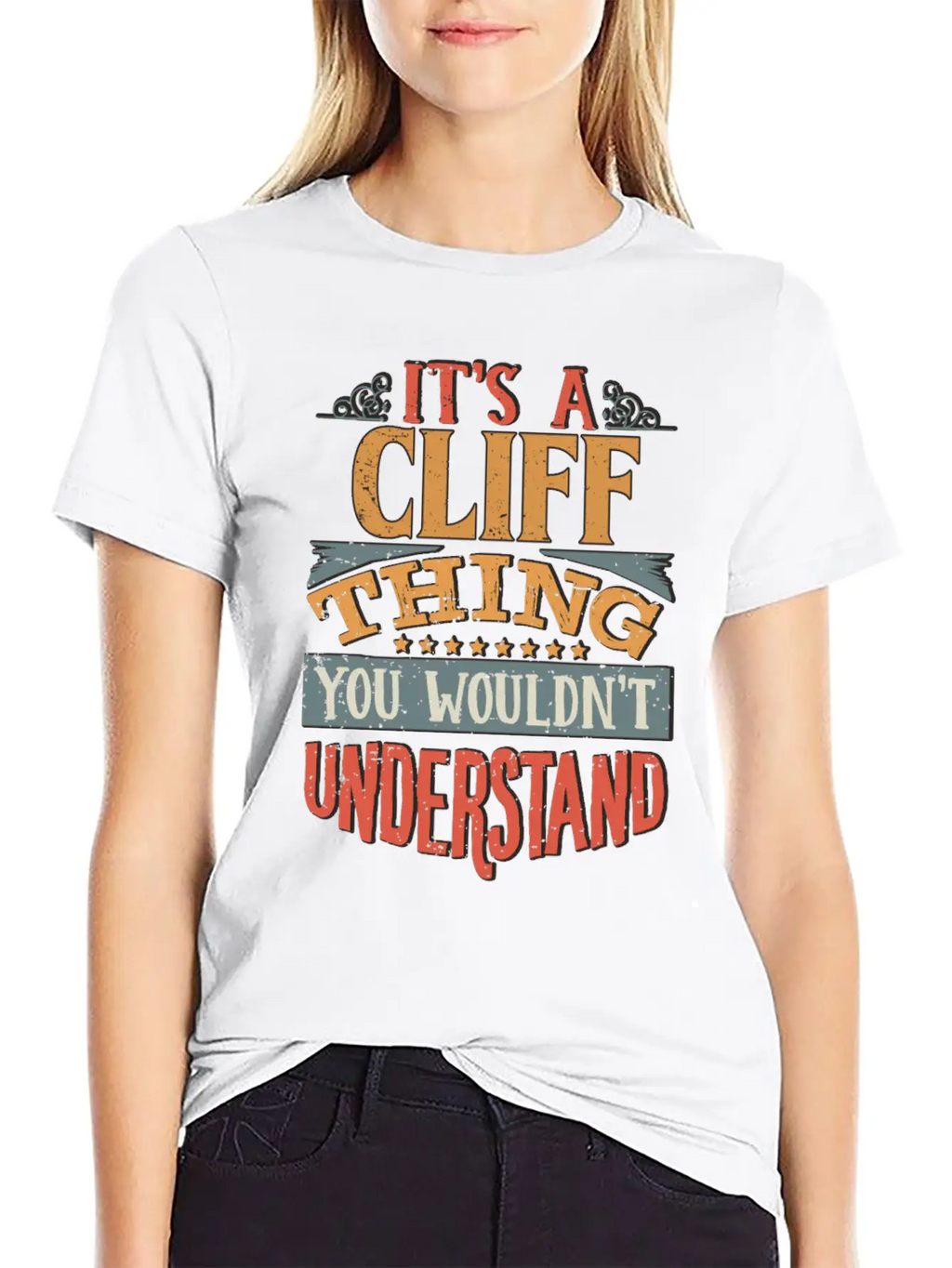 It's A Cliff Thing You Wouldnt Understand - Cliff Breathable Soft Cotton T-Shirt – Timeless Casual Look