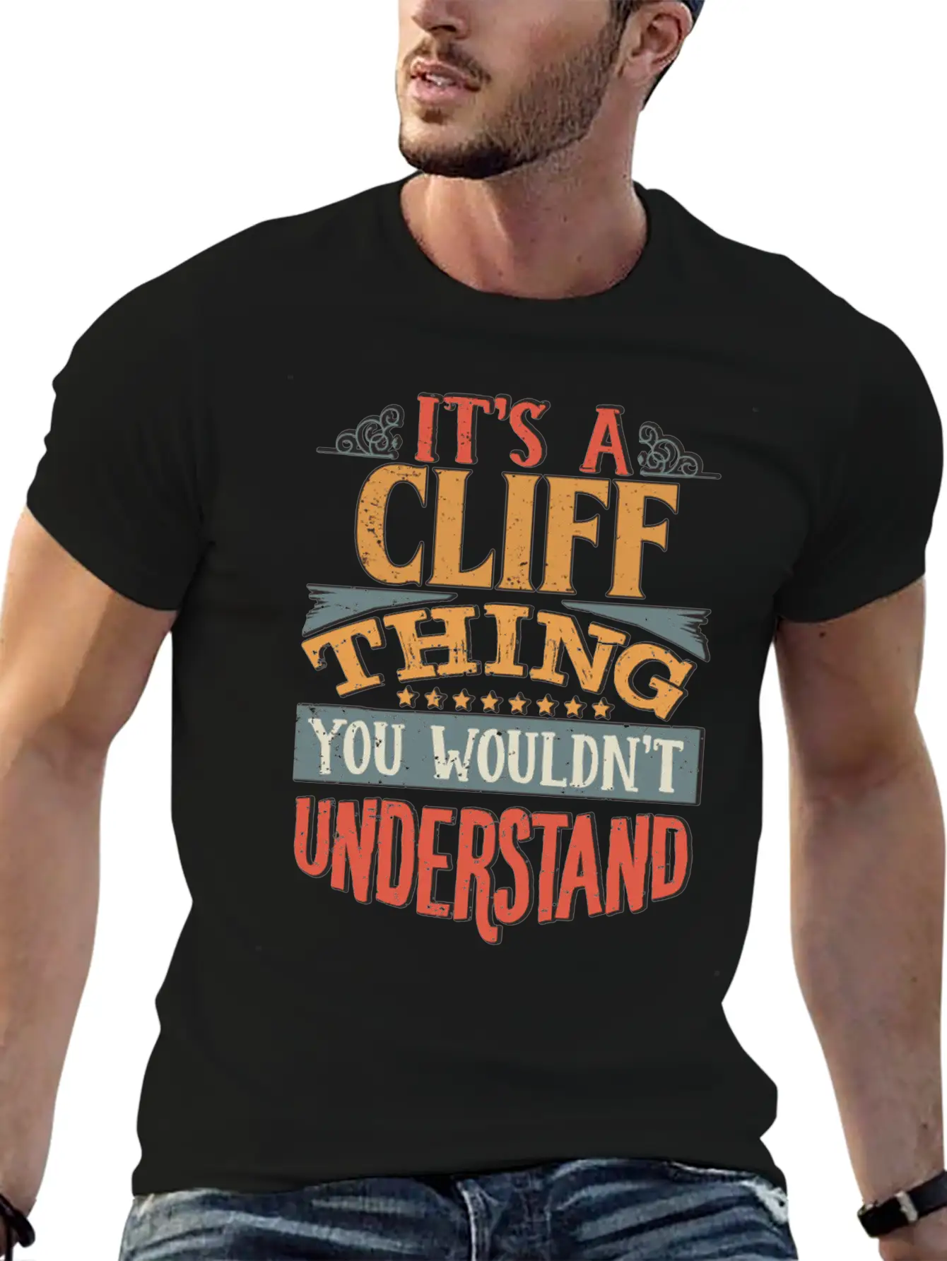 It's A Cliff Thing You Wouldnt Understand - Cliff Breathable Soft Cotton T-Shirt – Timeless Casual Look