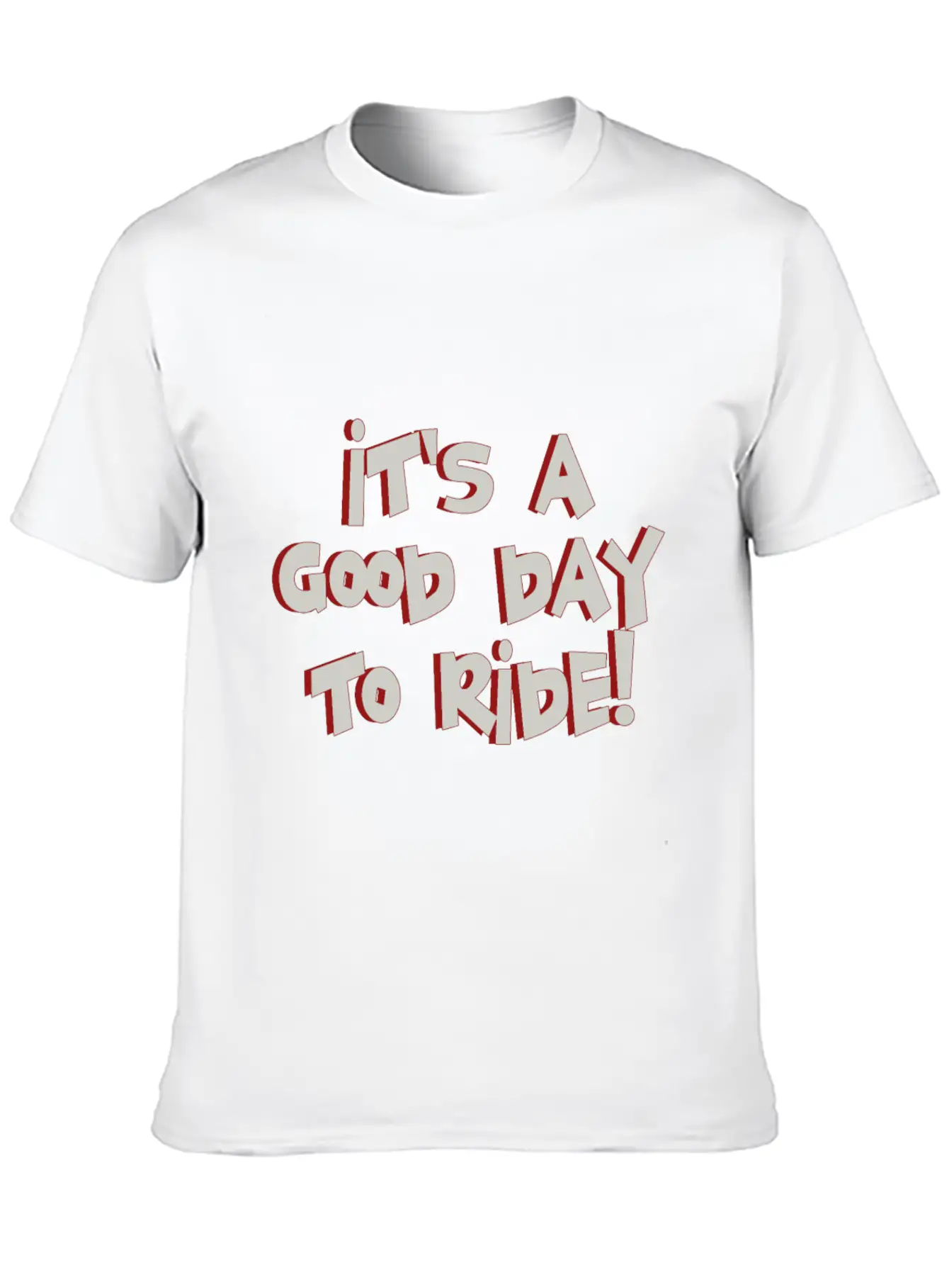 It's A Good Day To Ride! Timeless Short Sleeve Tee – Comfy And Minimalist Design