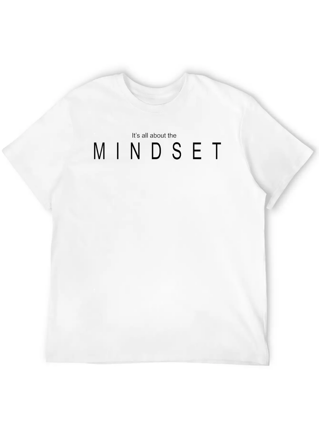 Its All About The Mindset Classic Cotton Tee – Unisex Comfort For Any Season