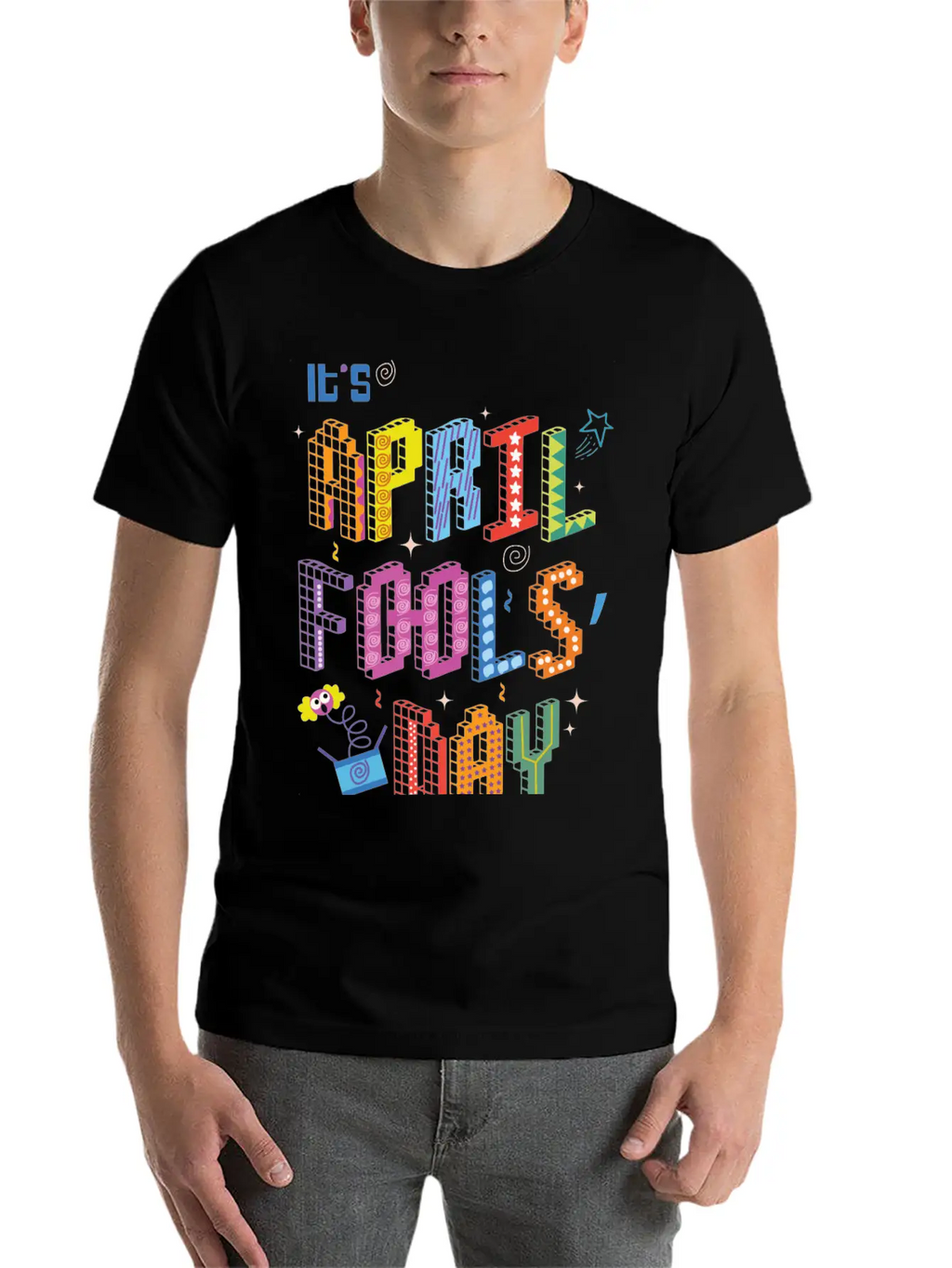 It's April Fools Day Shirt | April Fools Shirt Unisex Casual T-Shirt – Clean Design For Daily Comfort
