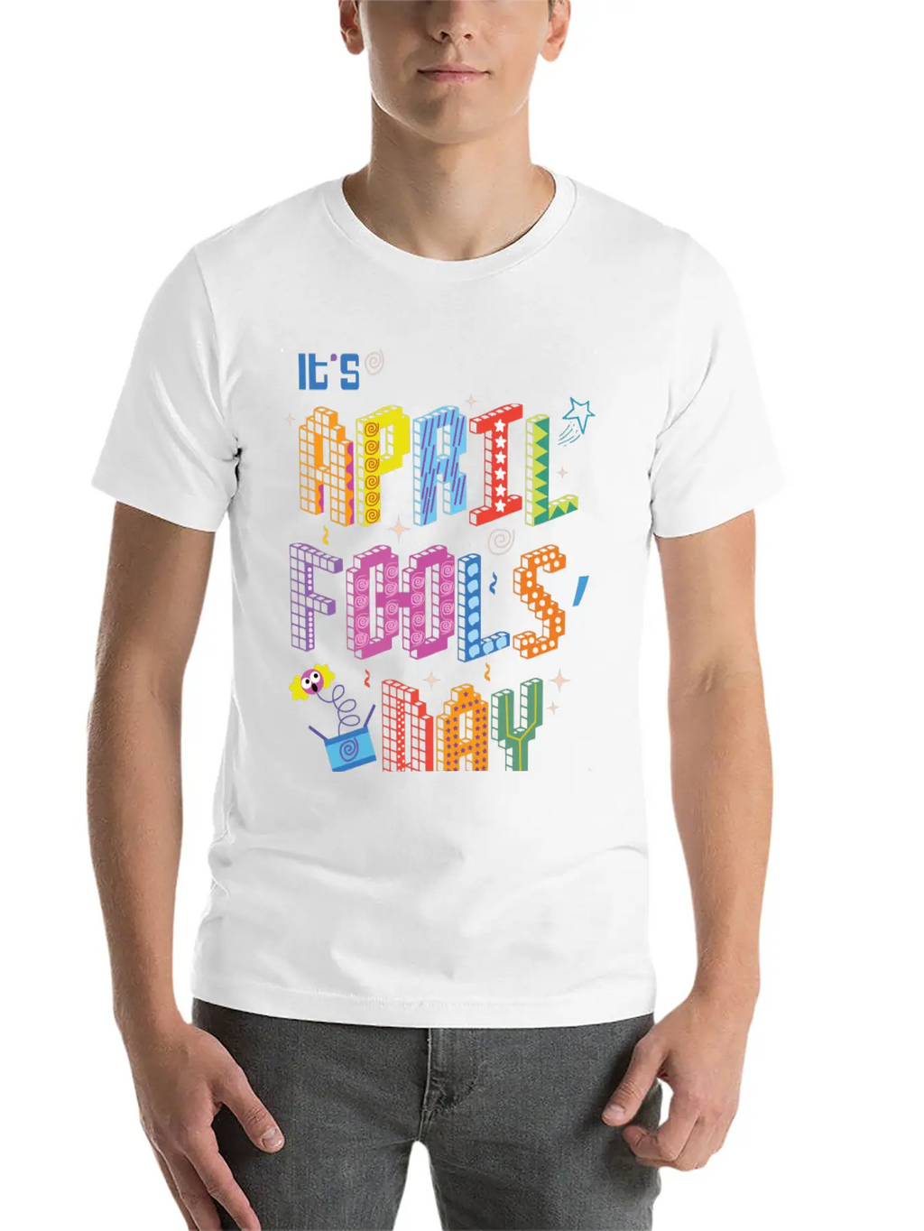It's April Fools Day Shirt | April Fools Shirt Unisex Casual T-Shirt – Clean Design For Daily Comfort
