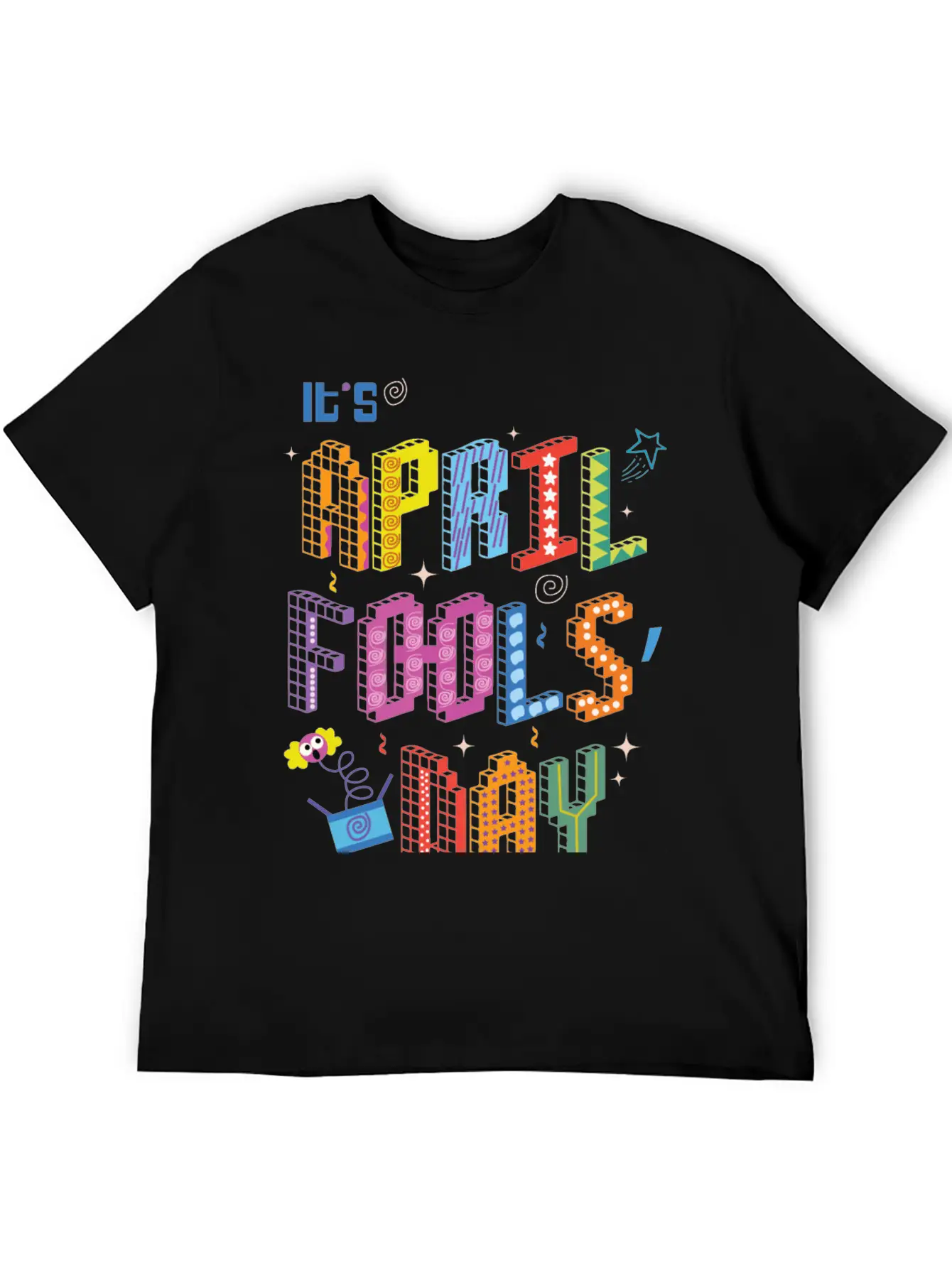 It's April Fools Day Shirt | April Fools Shirt Unisex Casual T-Shirt – Clean Design For Daily Comfort