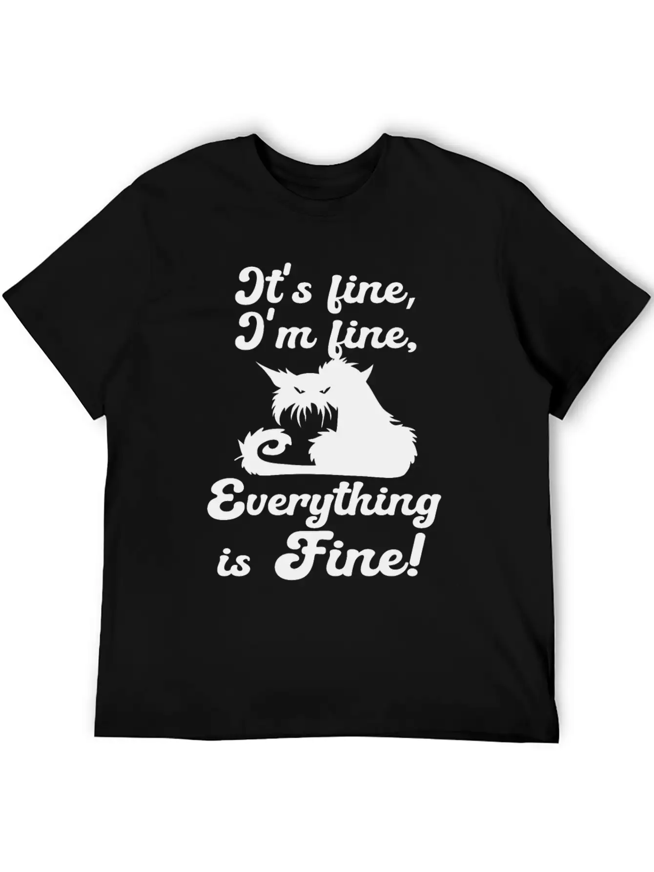 It's Fine, I'm Fine, Everything Is Fine Sarcastic Classic Cotton Tee – Unisex Comfort For Any Season