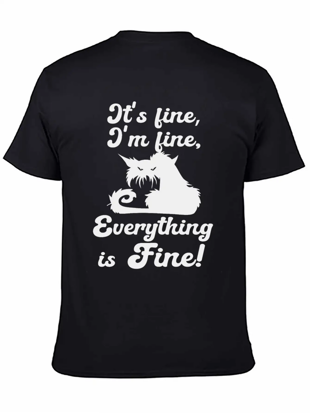 It's Fine, I'm Fine, Everything Is Fine Sarcastic Classic Cotton Tee – Unisex Comfort For Any Season