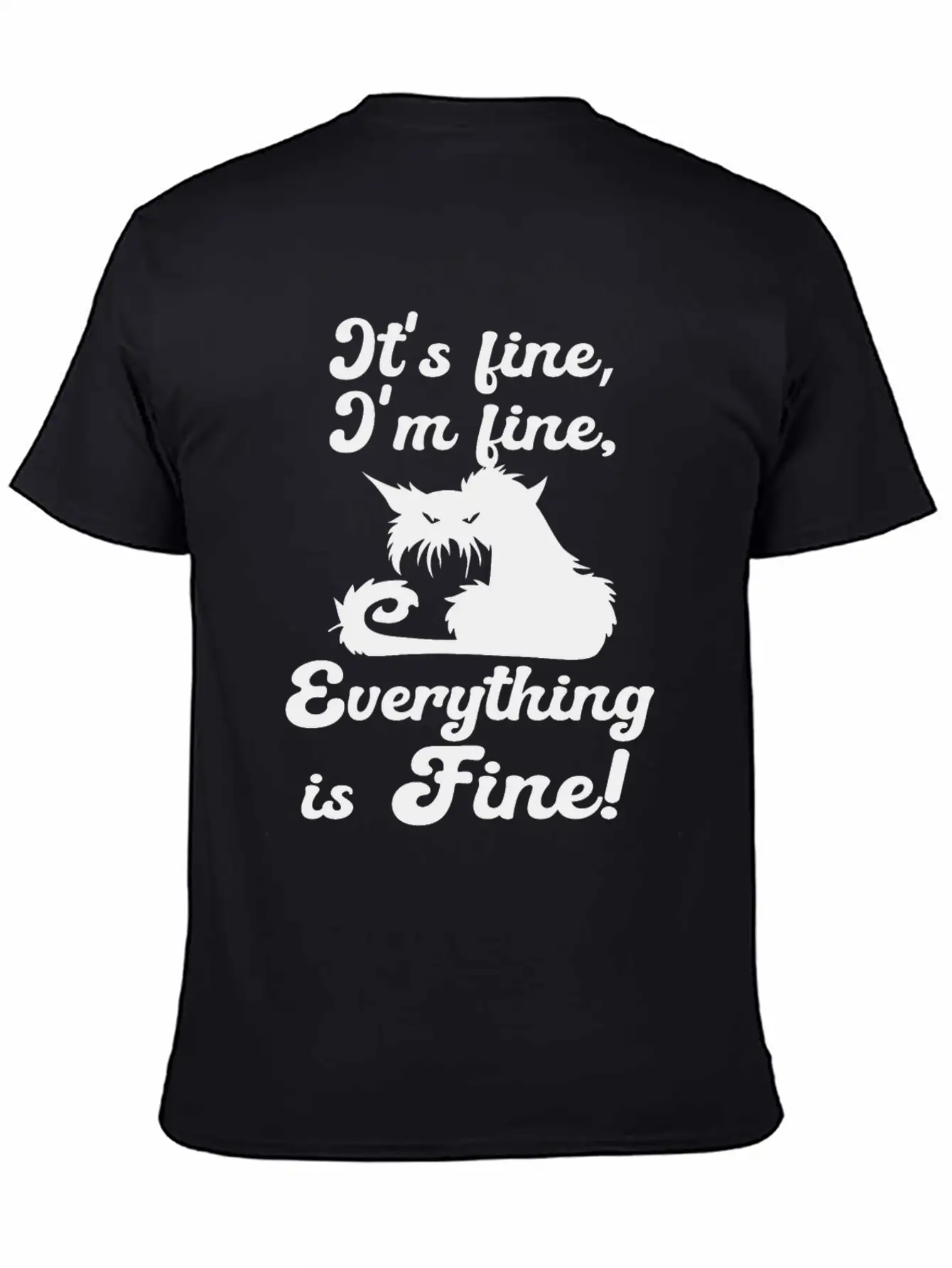It's Fine, I'm Fine, Everything Is Fine Sarcastic Classic Cotton Tee – Unisex Comfort For Any Season