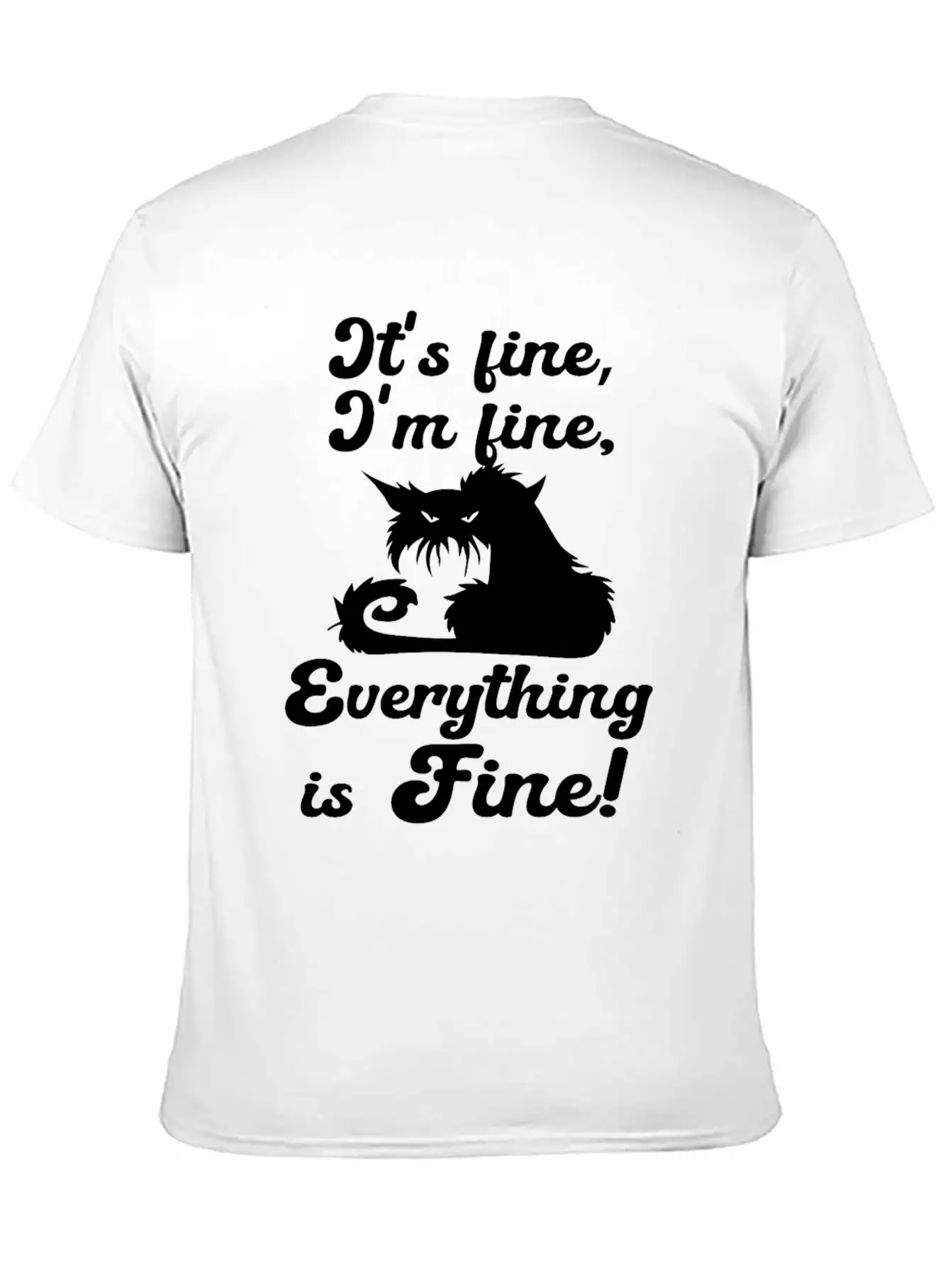 It's Fine, I'm Fine, Everything Is Fine Sarcastic Classic Cotton Tee – Unisex Comfort For Any Season