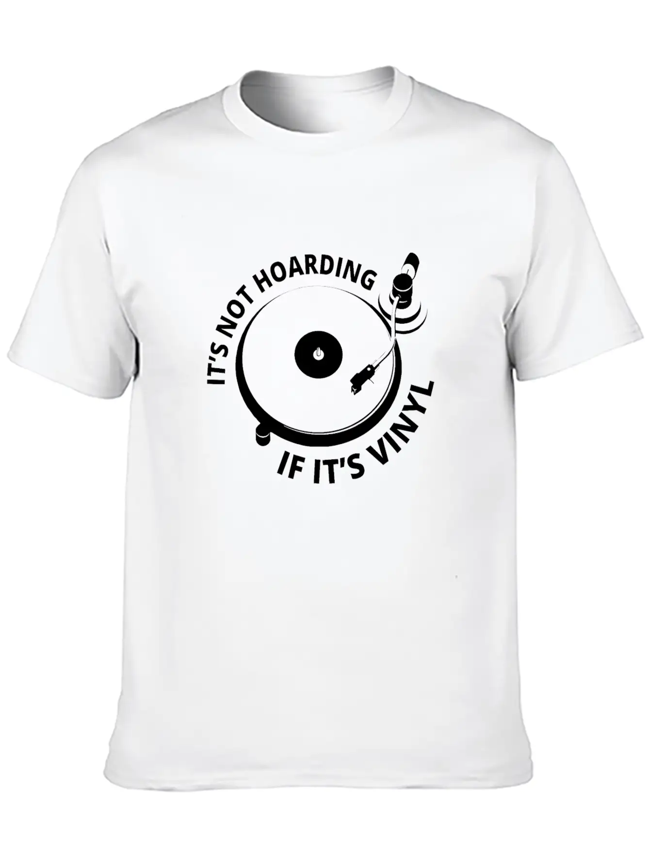 It's Not Hoarding If It's Vinyl I Breathable Graphic T-Shirt – Perfect For Casual Days