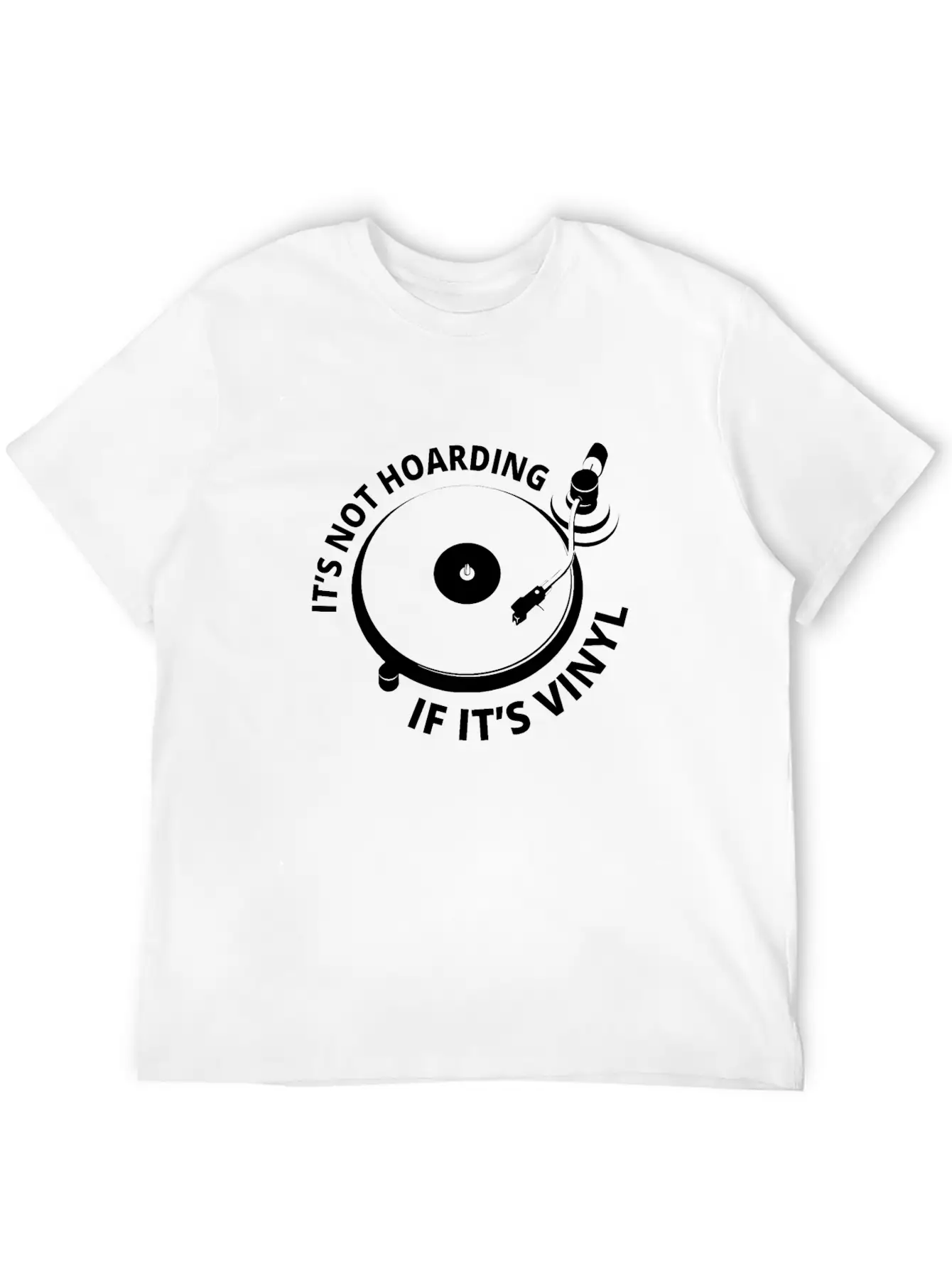 It's Not Hoarding If It's Vinyl I Breathable Graphic T-Shirt – Perfect For Casual Days